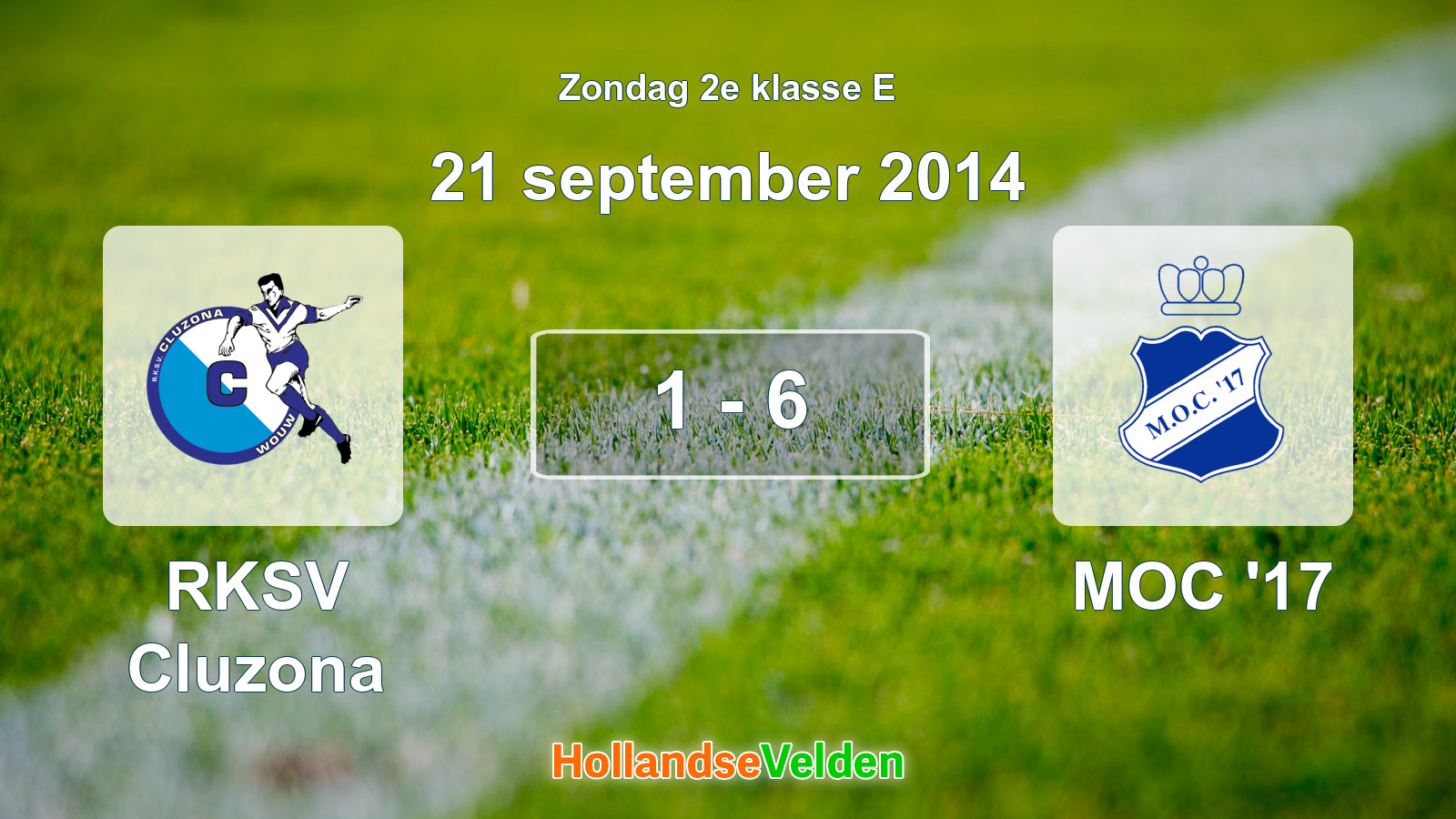 Gespeelde wedstrijd: RKSV Cluzona - MOC '17 1 - 6 (21 september 2014)