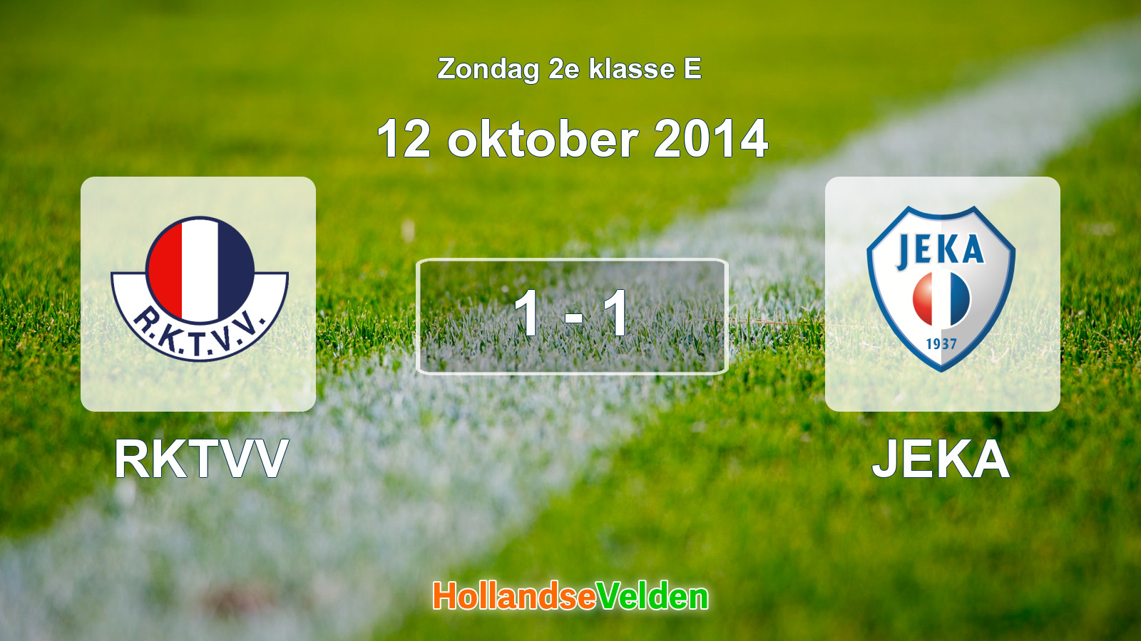 Gespeelde wedstrijd: RKTVV - JEKA 1 - 1 (12 oktober 2014)