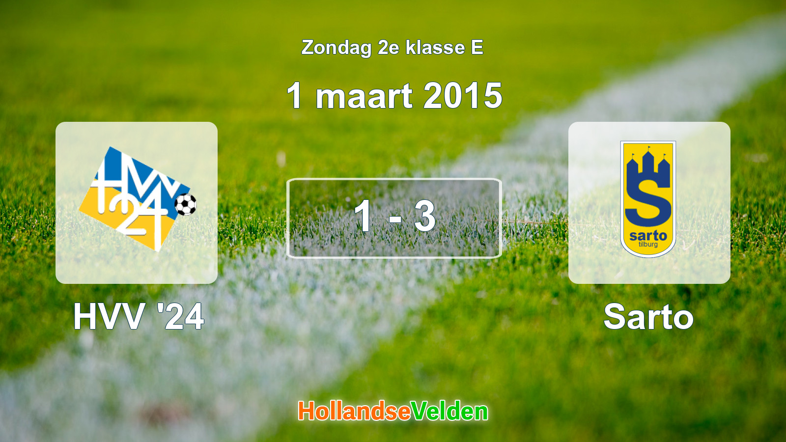 Gespeelde wedstrijd: HVV '24 - Sarto 1 - 3 (1 maart 2015)