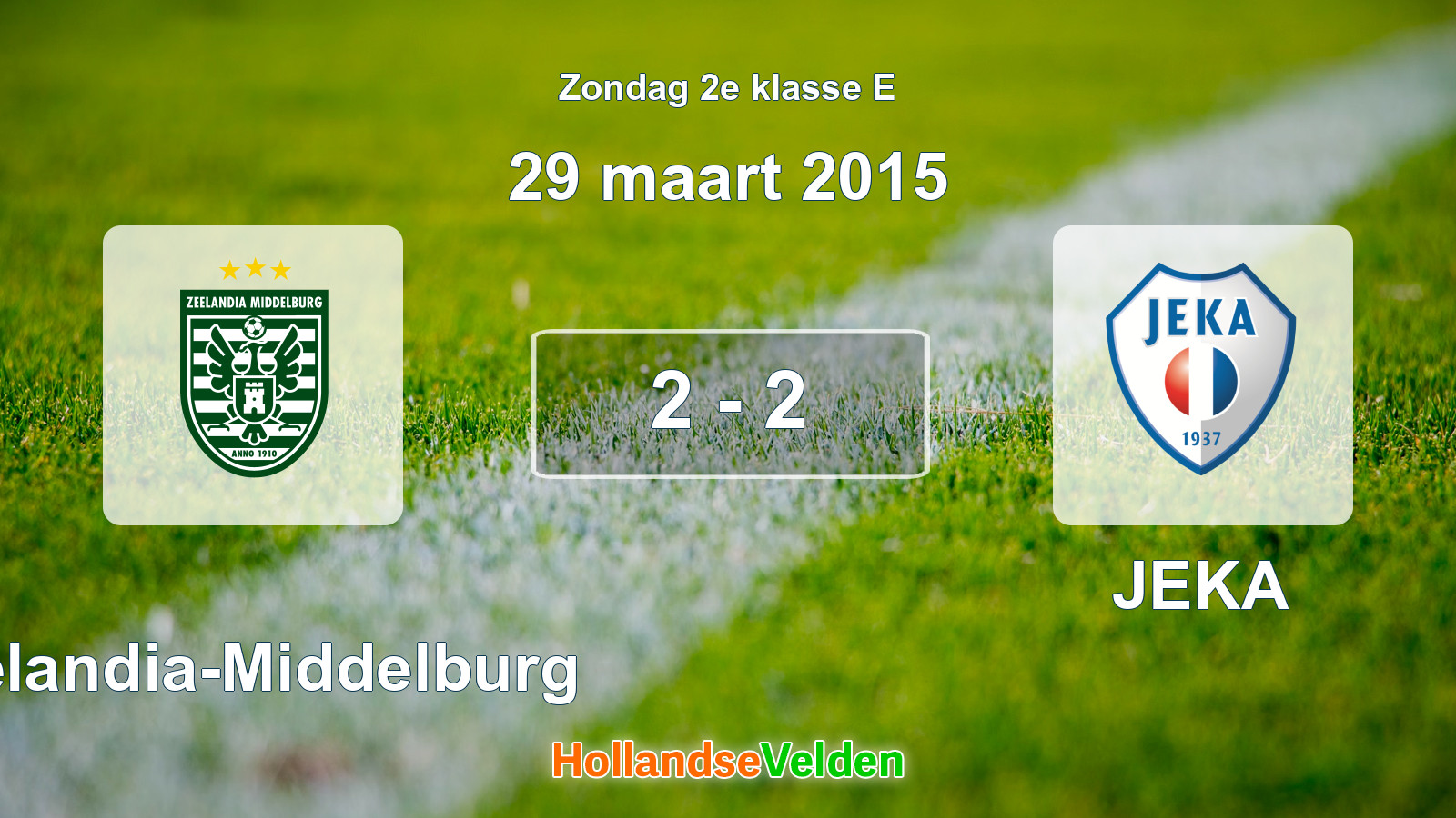 Gespeelde wedstrijd: Zeelandia-Middelburg - JEKA 2 - 2 (29 maart 2015)