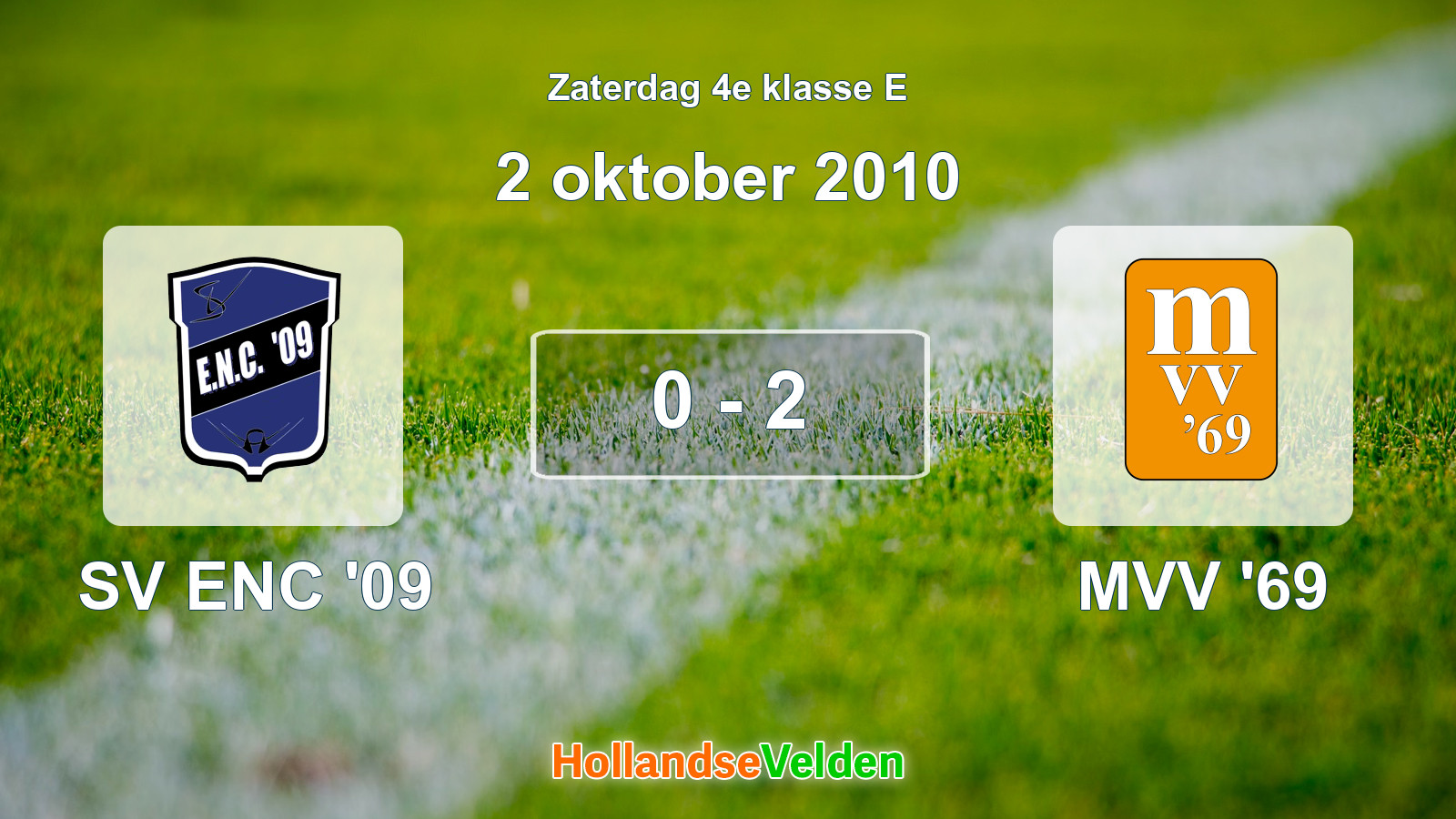 Gespeelde wedstrijd: SV ENC '09 - MVV '69 0 - 2 (2 oktober 2010)