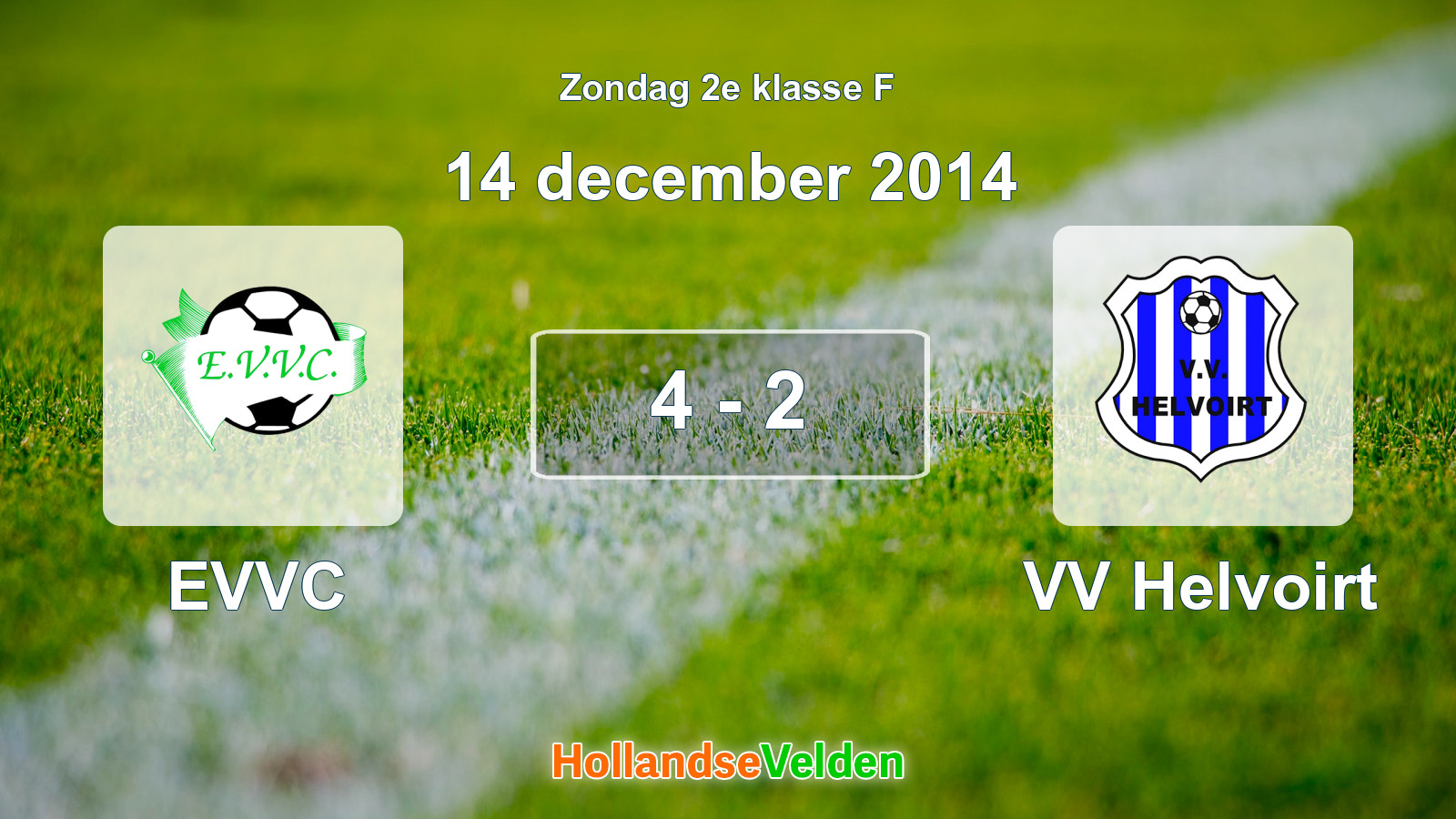 Gespeelde wedstrijd: EVVC - VV Helvoirt 4 - 2 (14 december 2014)