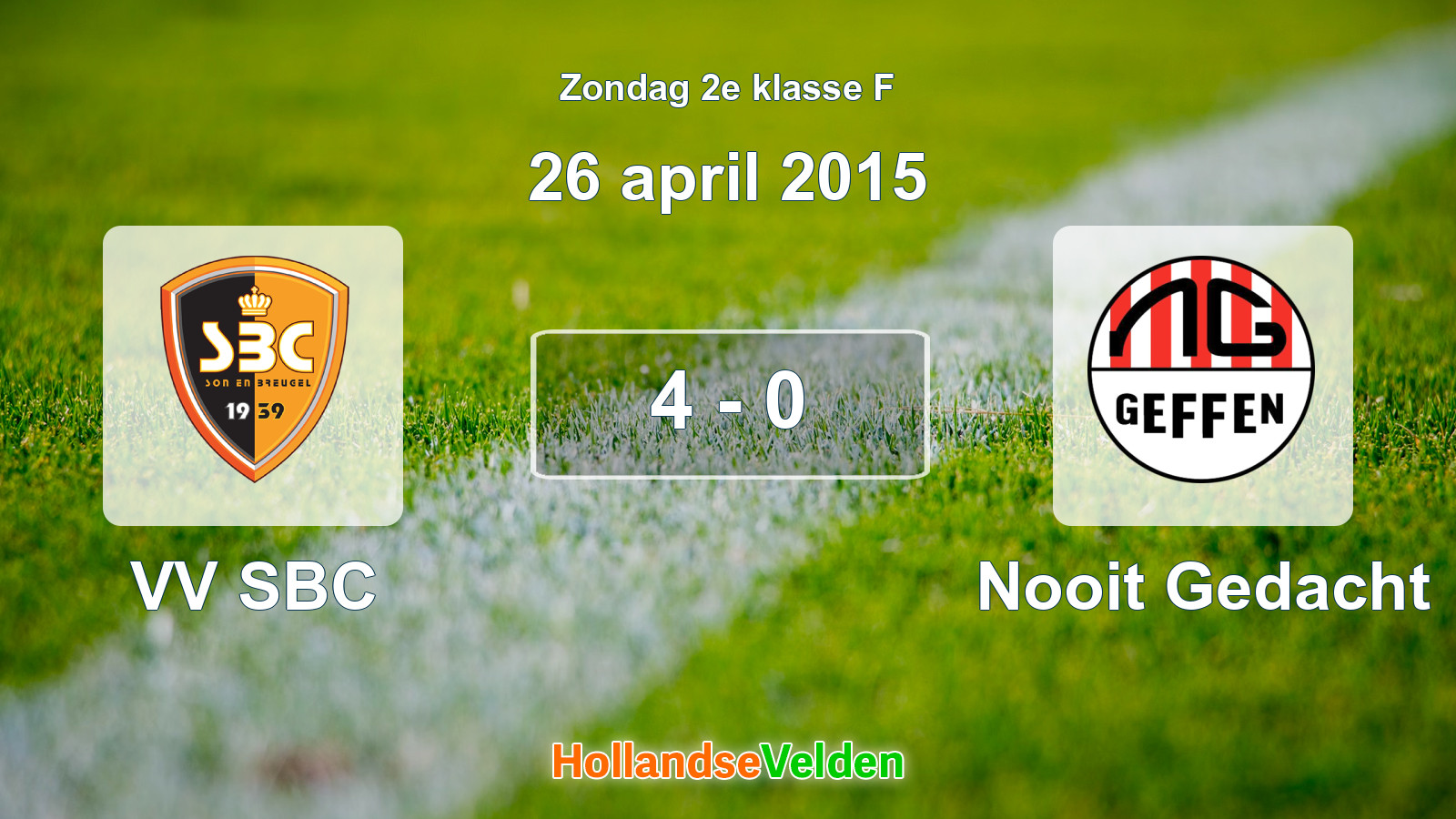 Gespeelde wedstrijd: VV SBC - Nooit Gedacht 4 - 0 (26 april 2015)