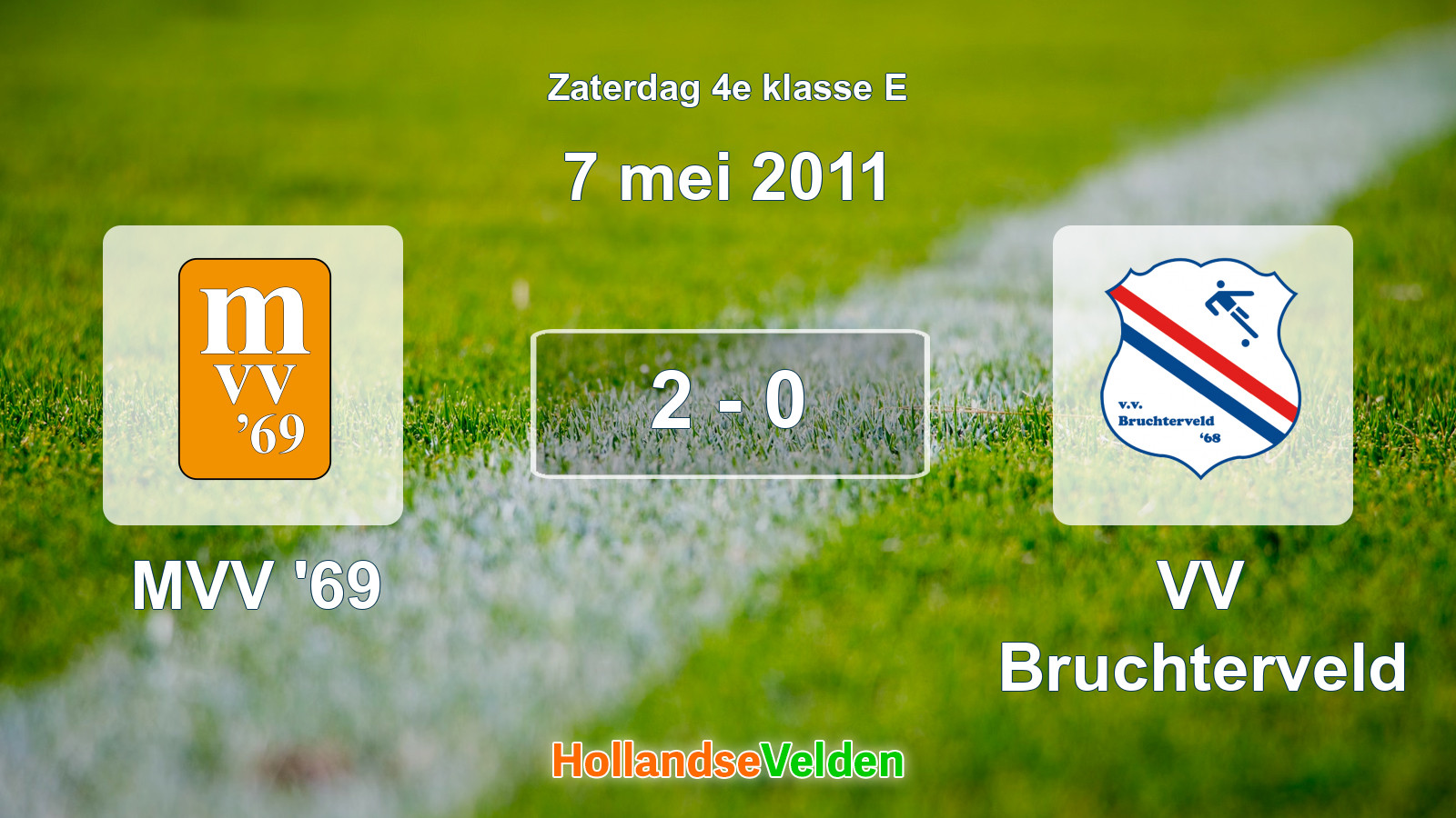 Gespeelde wedstrijd: MVV '69 - VV Bruchterveld 2 - 0 (7 mei 2011)