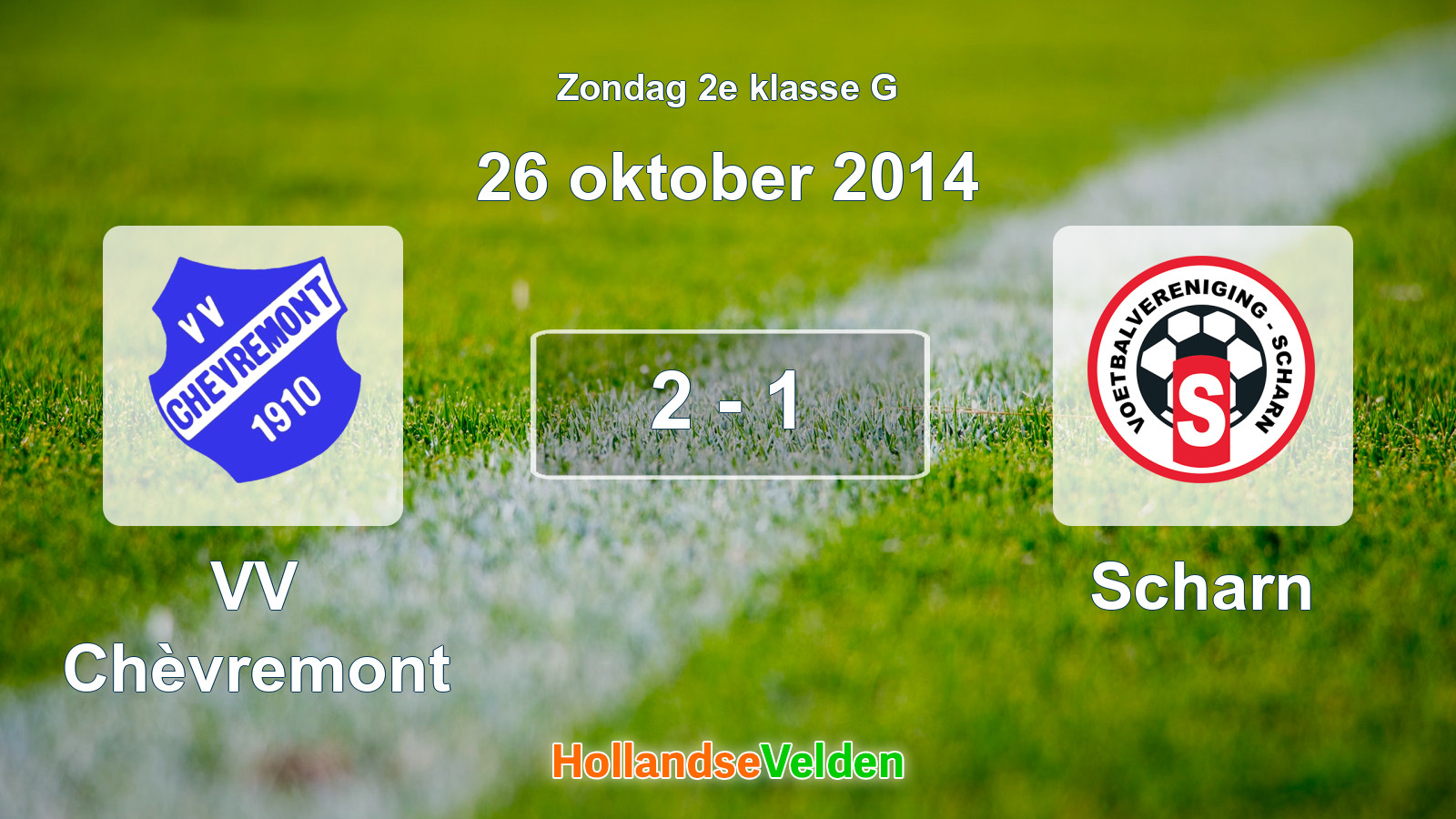 Gespeelde wedstrijd: VV Chèvremont - Scharn 2 - 1 (26 oktober 2014)