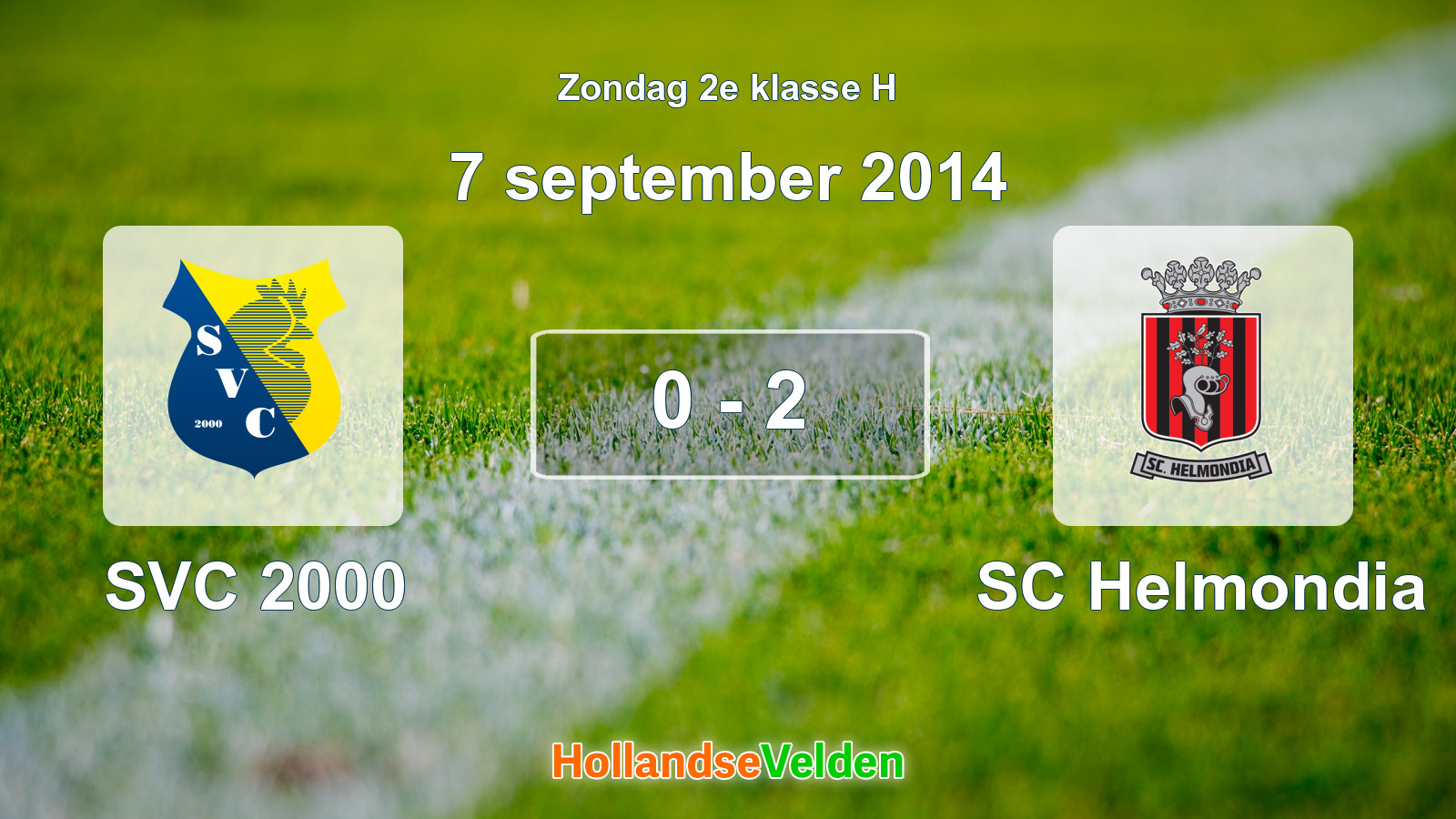 Gespeelde wedstrijd: SVC 2000 - SC Helmondia 0 - 2 (7 september 2014)