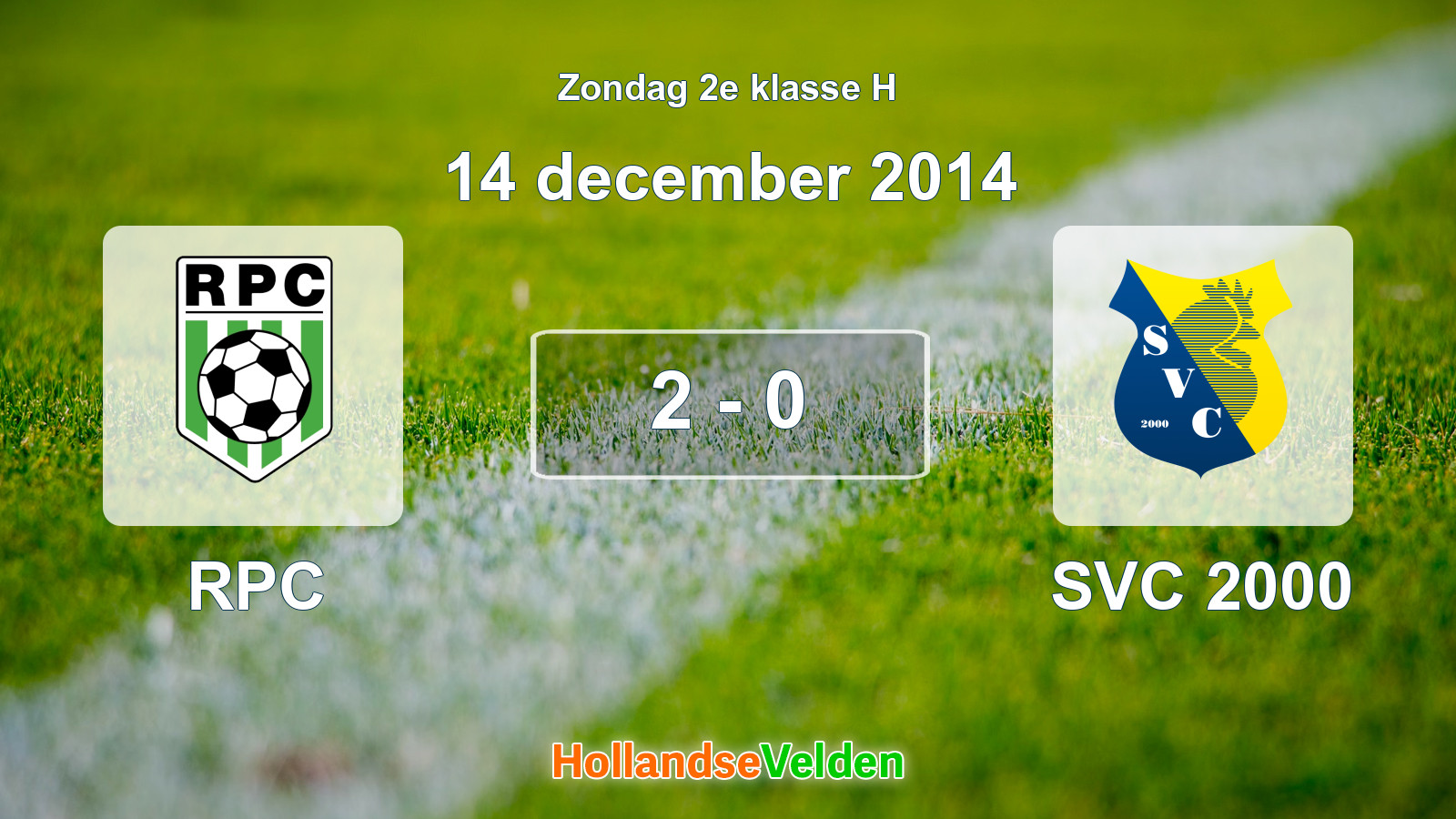 Gespeelde wedstrijd: RPC - SVC 2000 2 - 0 (14 december 2014)