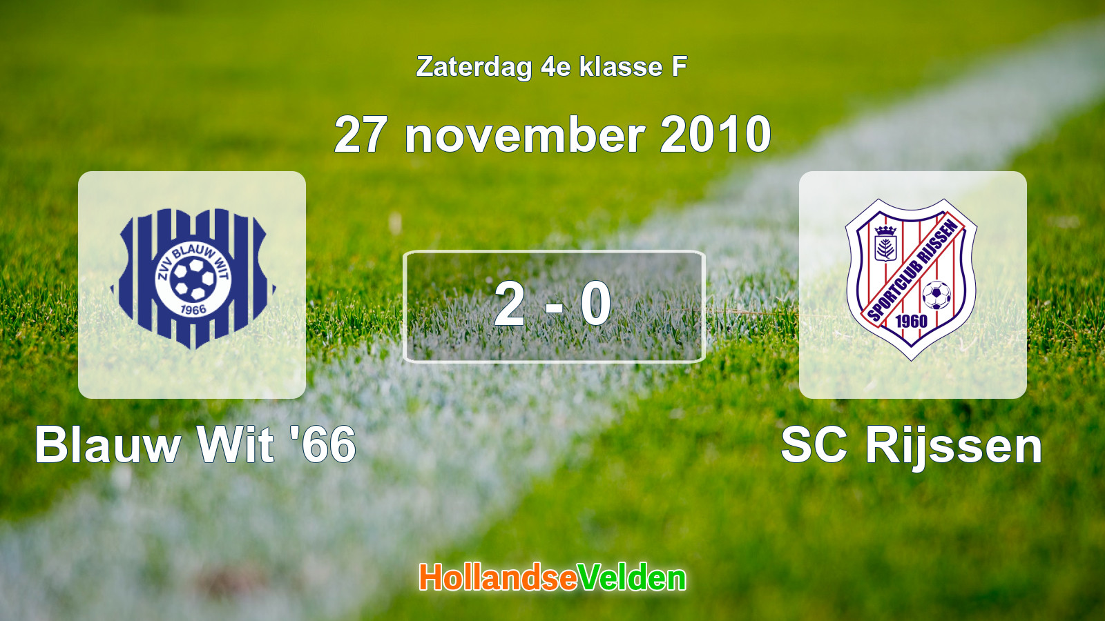 Gespeelde wedstrijd: Blauw Wit '66 - SC Rijssen 2 - 0 (27 november 2010)