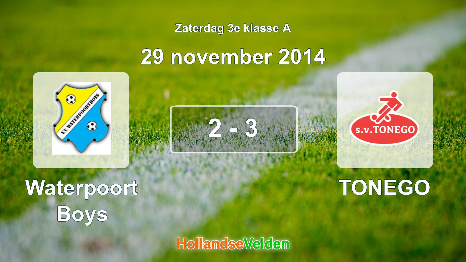 Gespeelde wedstrijd: Waterpoort Boys - TONEGO 2 - 3 (29 november 2014)