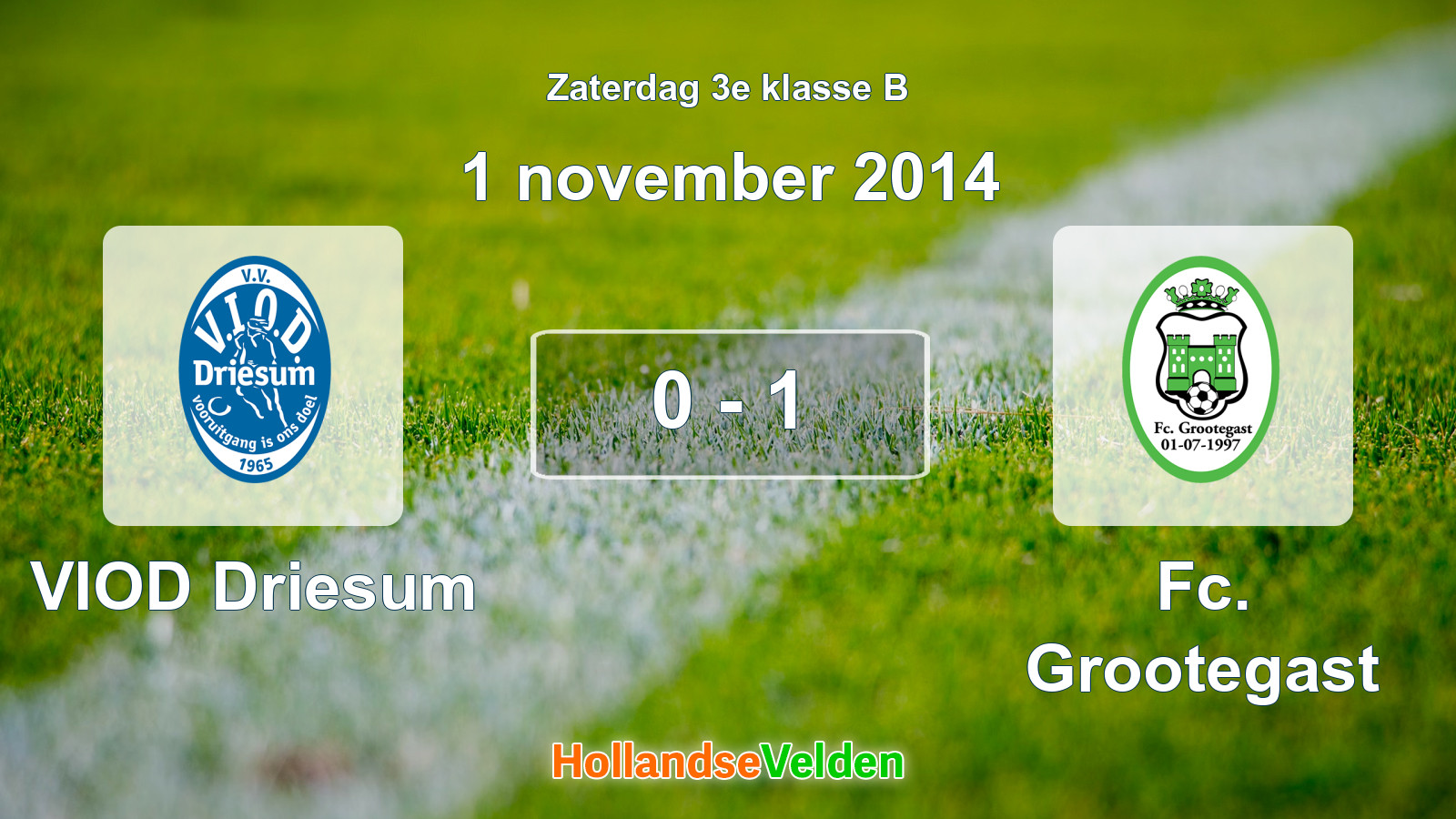 Gespeelde wedstrijd: VIOD Driesum - Fc. Grootegast 0 - 1 (1 november 2014)