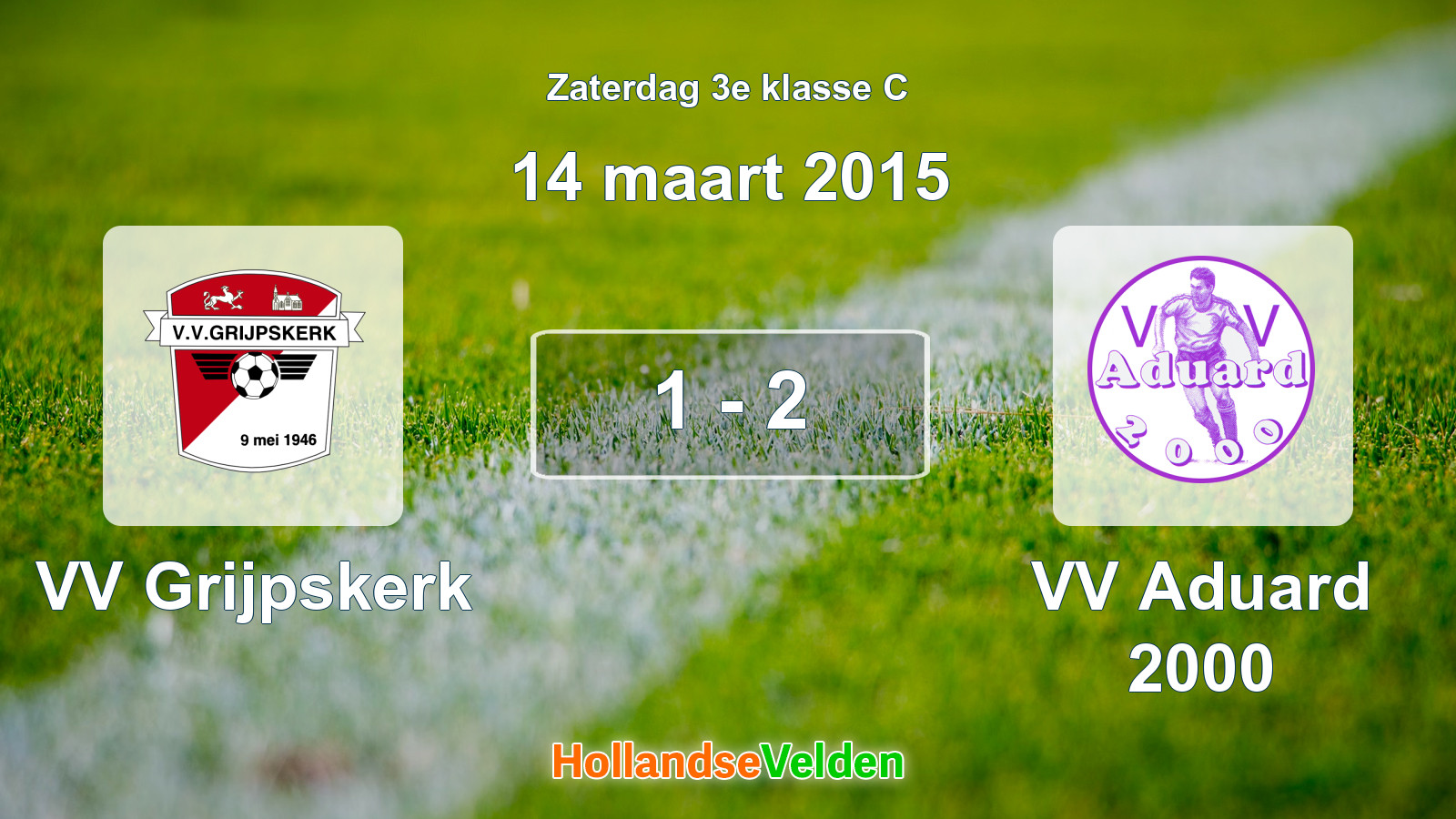 Gespeelde wedstrijd: VV Grijpskerk - VV Aduard 2000 1 - 2 (14 maart 2015)