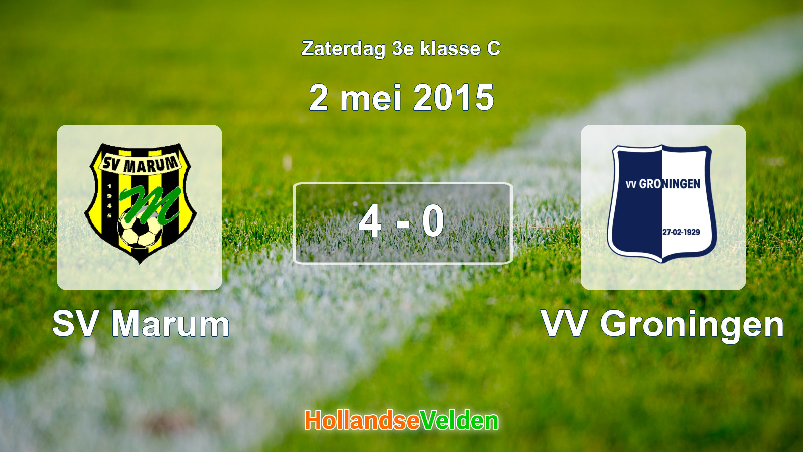 Gespeelde wedstrijd: SV Marum - VV Groningen 4 - 0 (2 mei 2015)