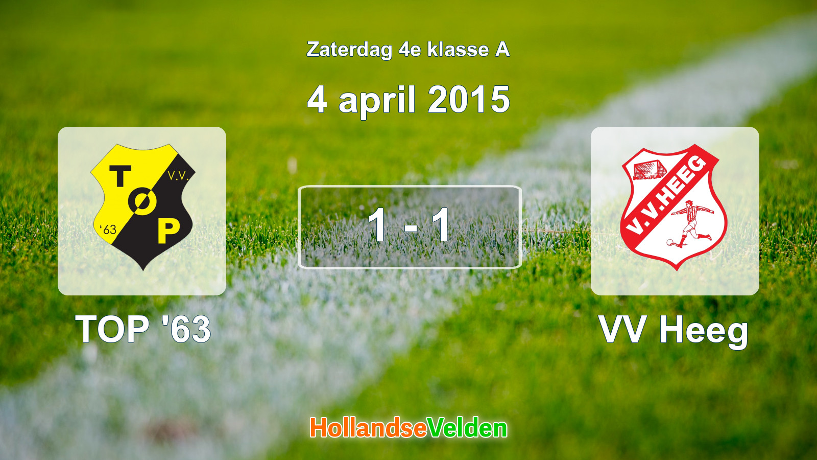 Gespeelde wedstrijd: TOP '63 - VV Heeg 1 - 1 (4 april 2015)