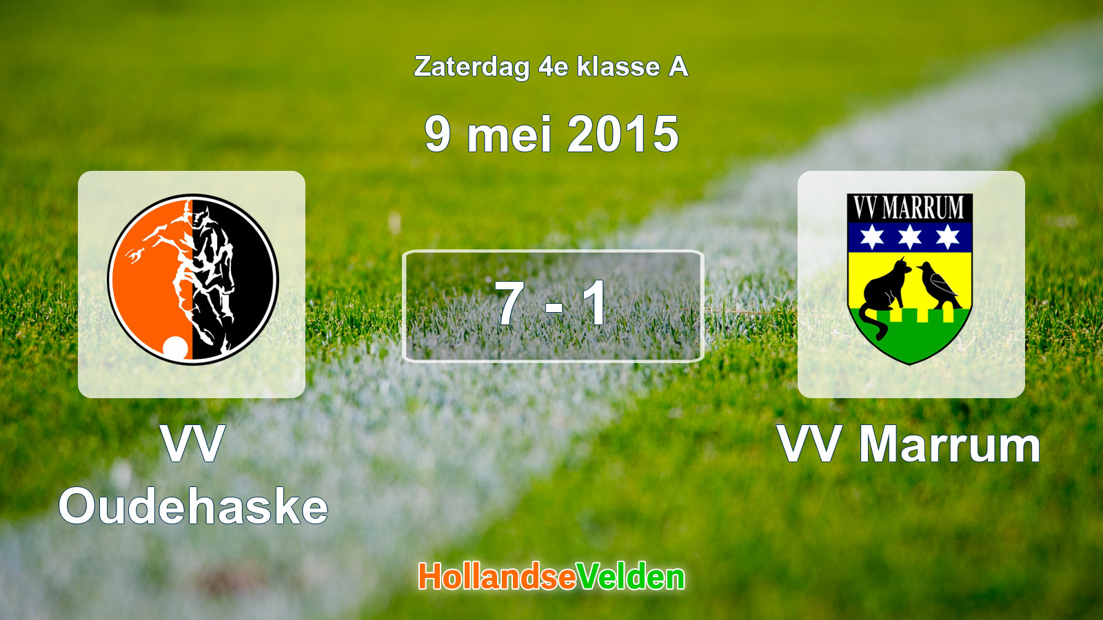 Gespeelde wedstrijd: VV Oudehaske - VV Marrum 7 - 1 (9 mei 2015)