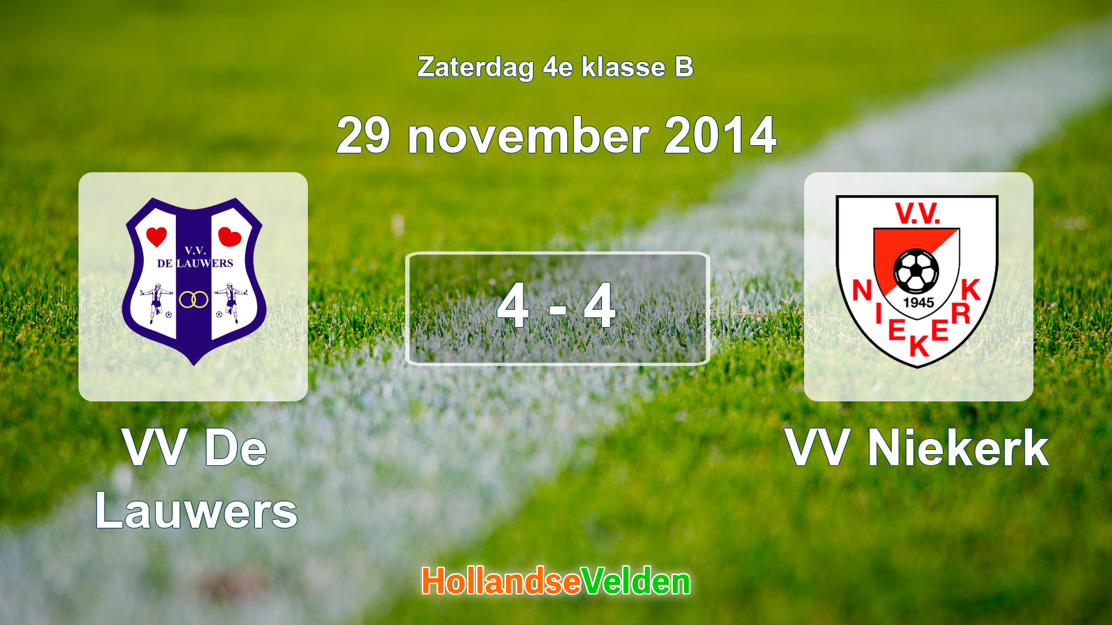 Gespeelde wedstrijd: VV De Lauwers - VV Niekerk 4 - 4 (29 november 2014)