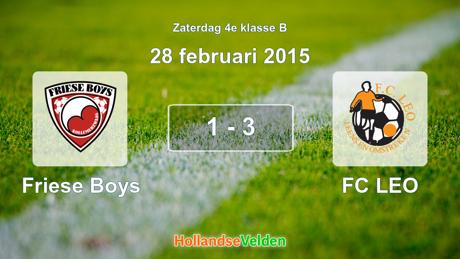 Gespeelde wedstrijd: Friese Boys - FC LEO 1 - 3 (28 februari 2015)