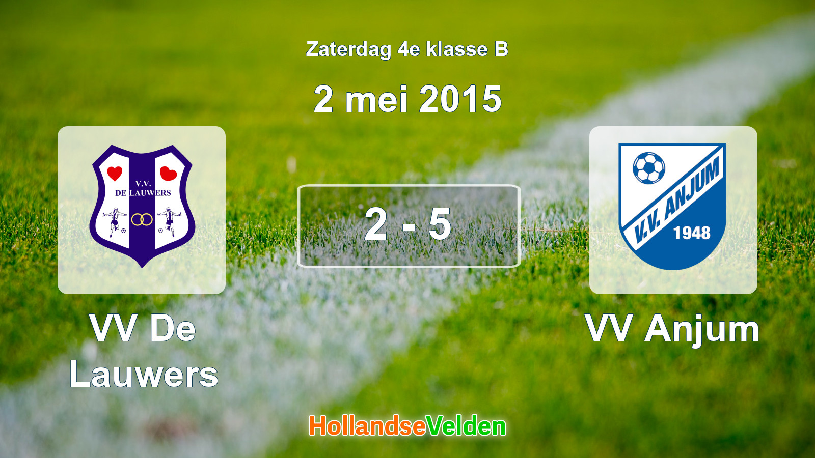 Gespeelde wedstrijd: VV De Lauwers - VV Anjum 2 - 5 (2 mei 2015)