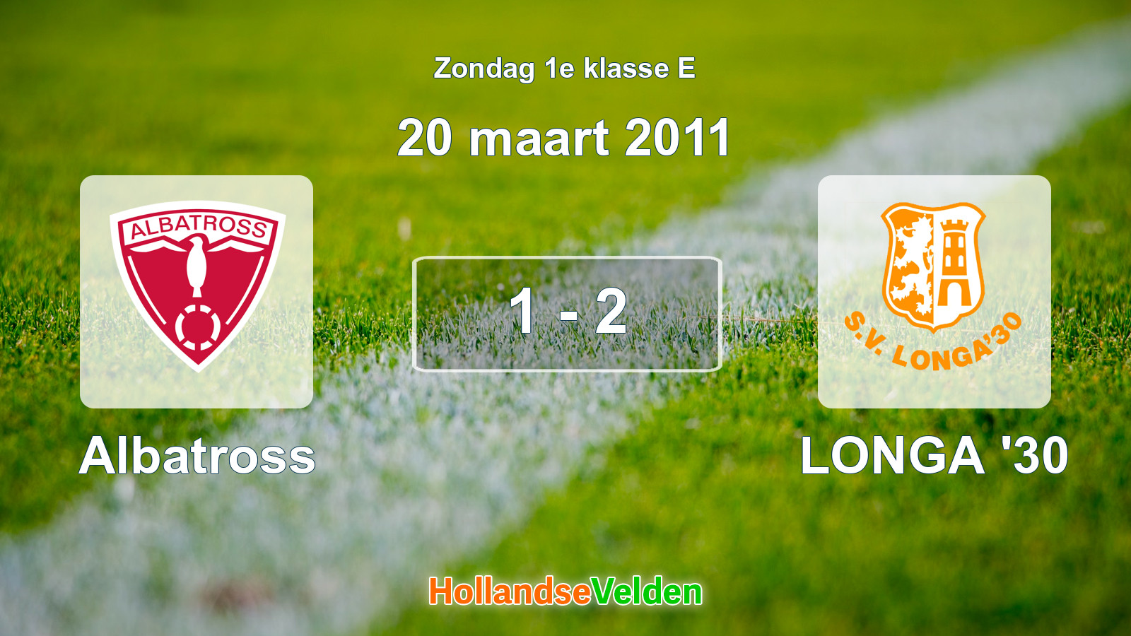 Gespeelde wedstrijd: Albatross - LONGA '30 1 - 2 (20 maart 2011)