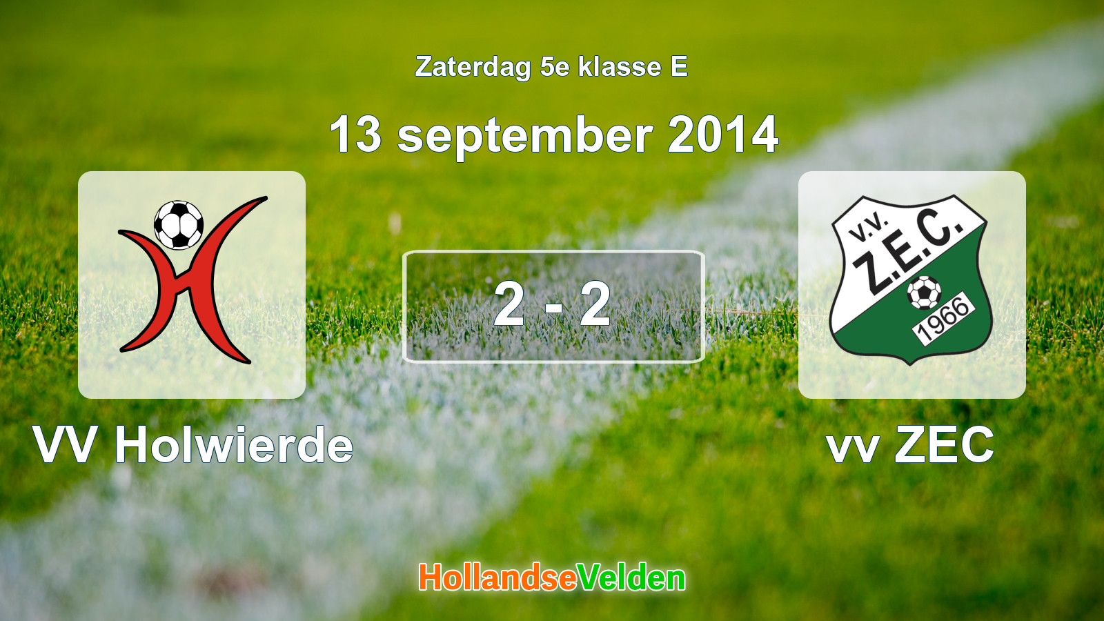 Gespeelde wedstrijd: VV Holwierde - vv ZEC 2 - 2 (13 september 2014)