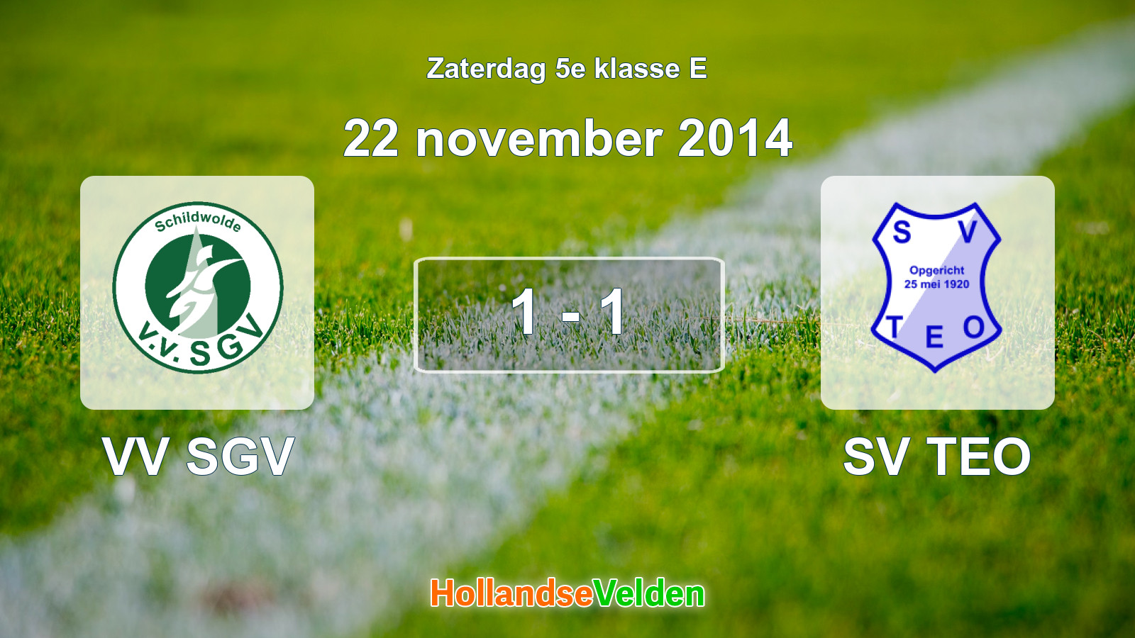 Gespeelde wedstrijd: VV SGV - SV TEO 1 - 1 (22 november 2014)