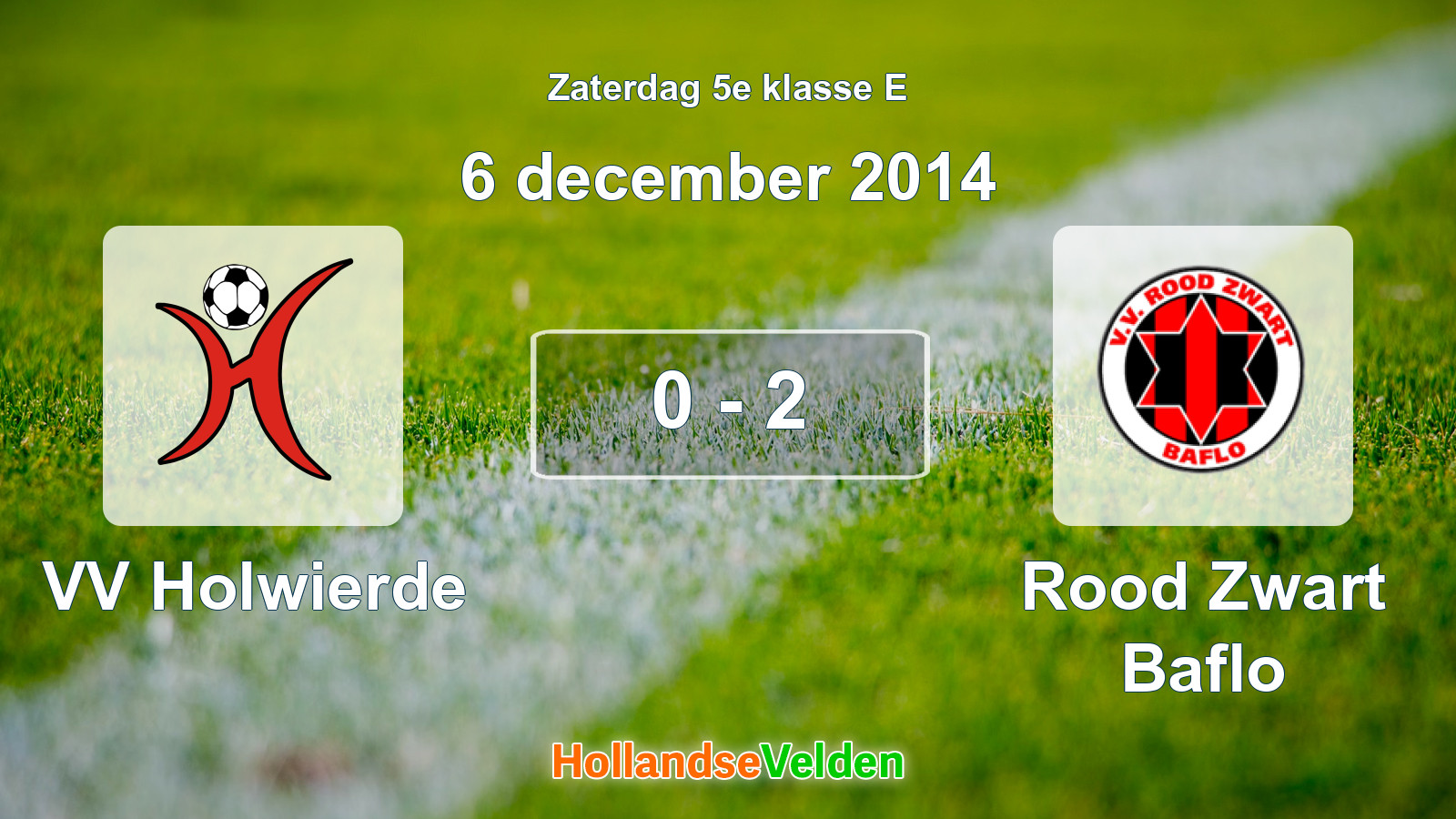 Gespeelde wedstrijd: VV Holwierde - Rood Zwart Baflo 0 - 2 (6 december 2014)