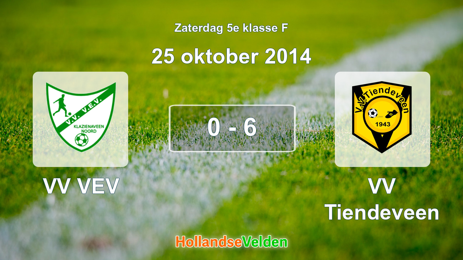 Gespeelde wedstrijd: VV VEV - VV Tiendeveen 0 - 6 (25 oktober 2014)