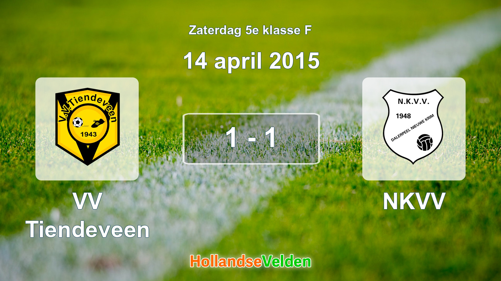 Gespeelde wedstrijd: VV Tiendeveen - NKVV 1 - 1 (14 april 2015)