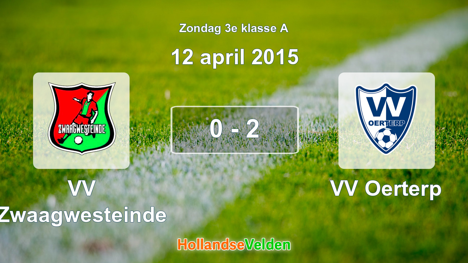 Gespeelde wedstrijd: VV Zwaagwesteinde - VV Oerterp 0 - 2 (12 april 2015)
