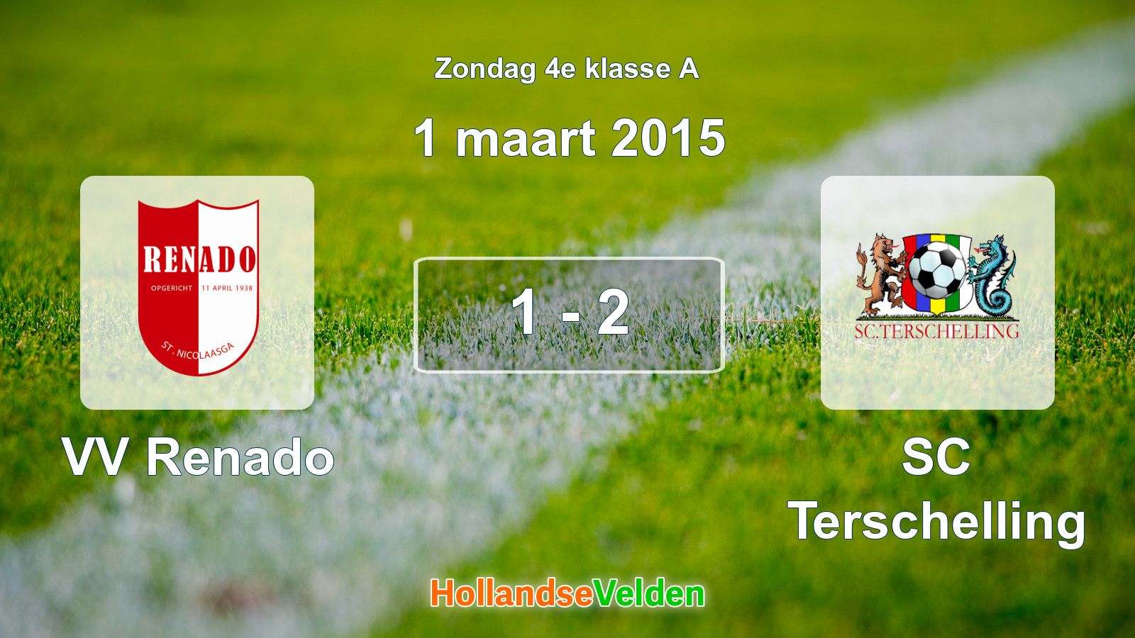 Gespeelde wedstrijd: VV Renado - SC Terschelling 1 - 2 (1 maart 2015)