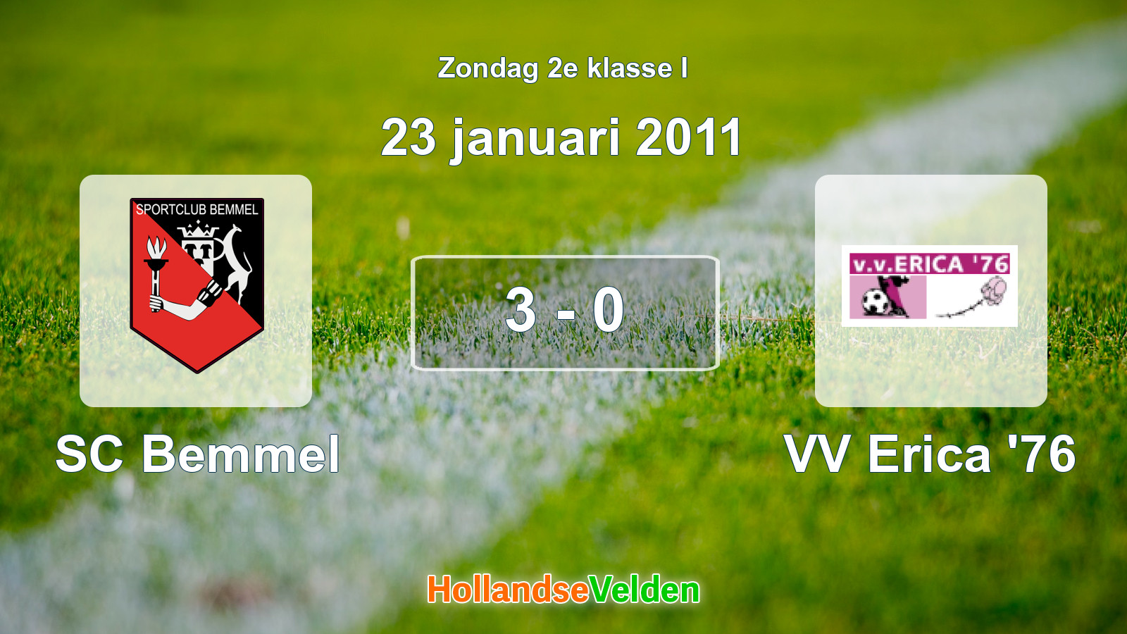 Gespeelde wedstrijd: SC Bemmel - VV Erica '76 3 - 0 (23 januari 2011)