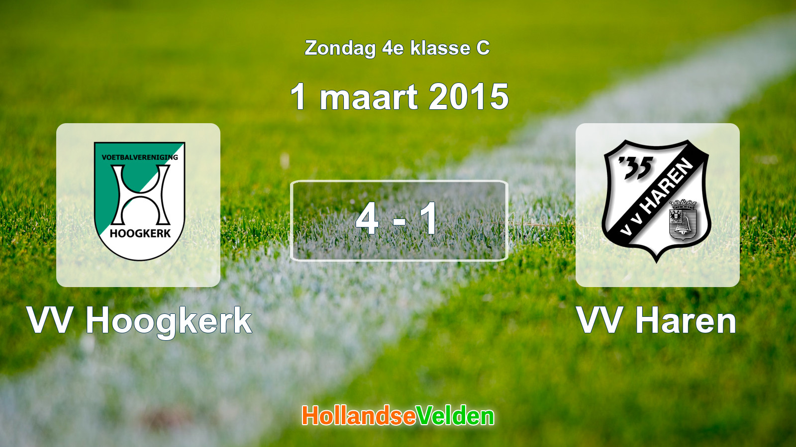 Gespeelde wedstrijd: VV Hoogkerk - VV Haren 4 - 1 (1 maart 2015)