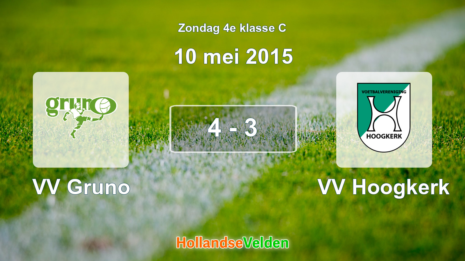 Gespeelde wedstrijd: VV Gruno - VV Hoogkerk 4 - 3 (10 mei 2015)