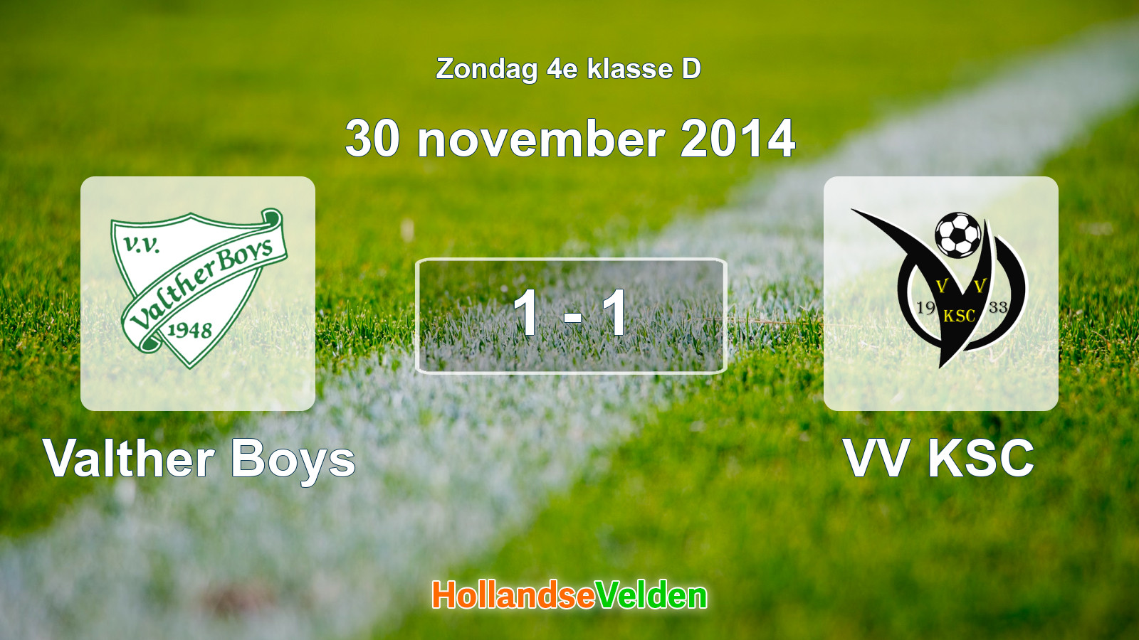 Gespeelde wedstrijd: Valther Boys - VV KSC 1 - 1 (30 november 2014)