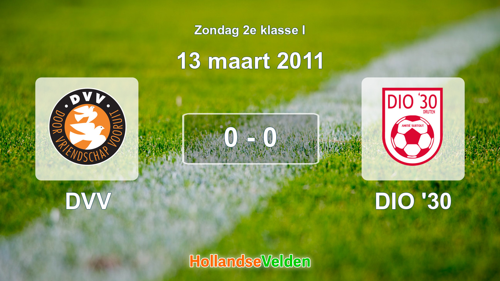 Gespeelde wedstrijd: DVV - DIO '30 0 - 0 (13 maart 2011)