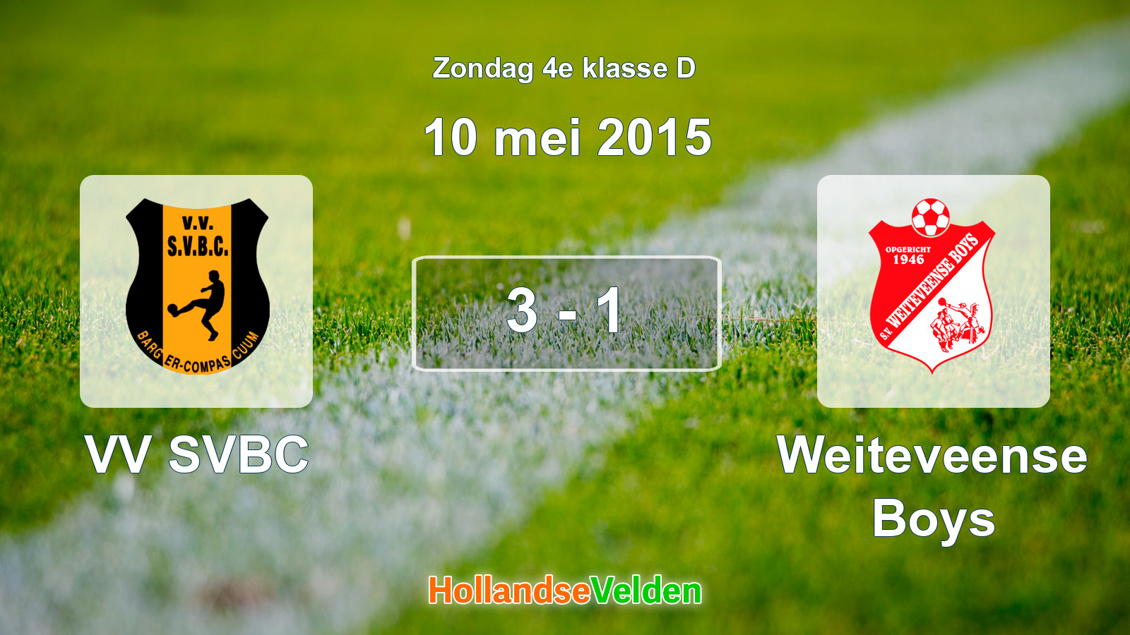 Gespeelde wedstrijd: VV SVBC - Weiteveense Boys 3 - 1 (10 mei 2015)