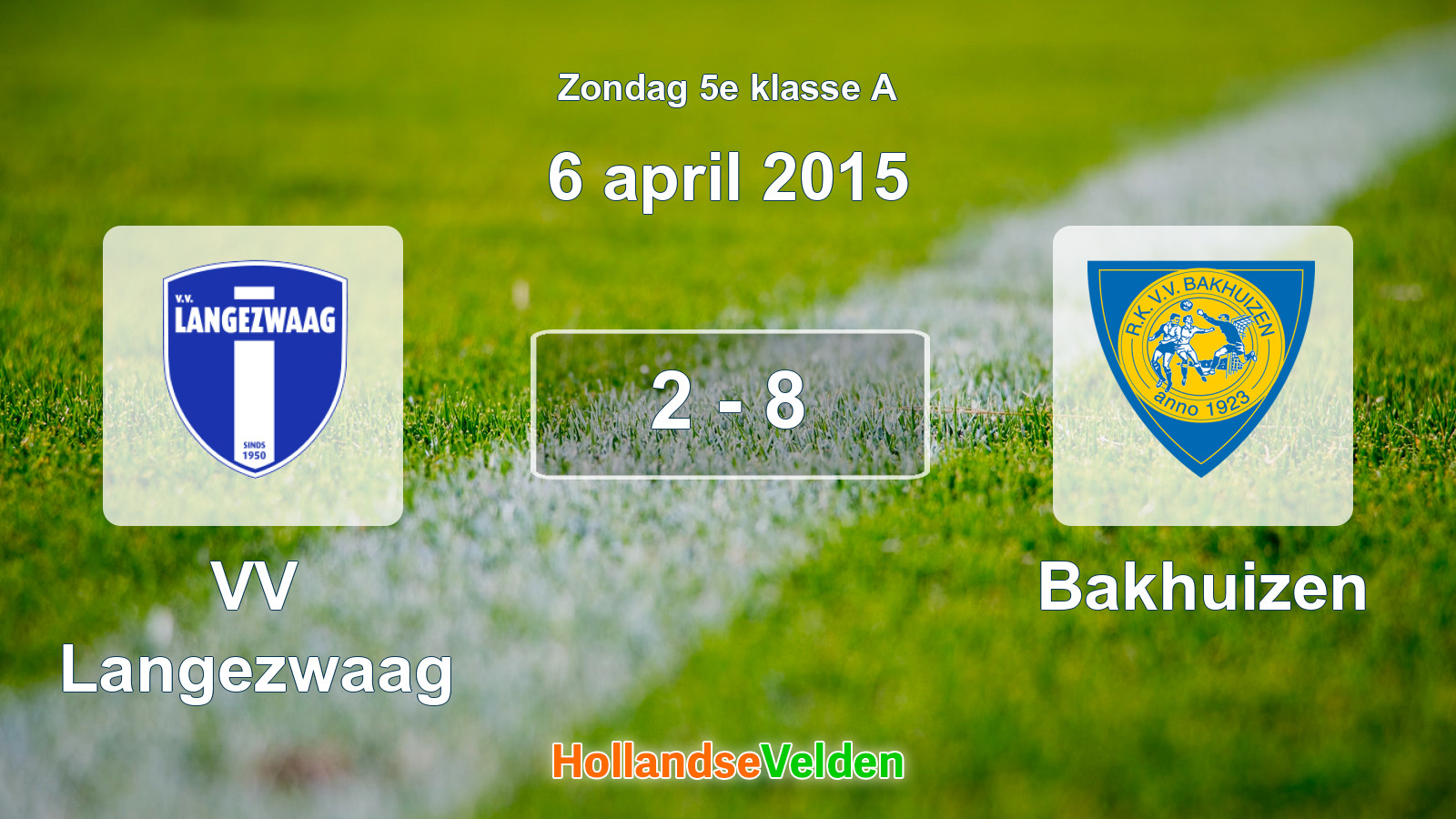 Gespeelde wedstrijd: VV Langezwaag - Bakhuizen 2 - 8 (6 april 2015)