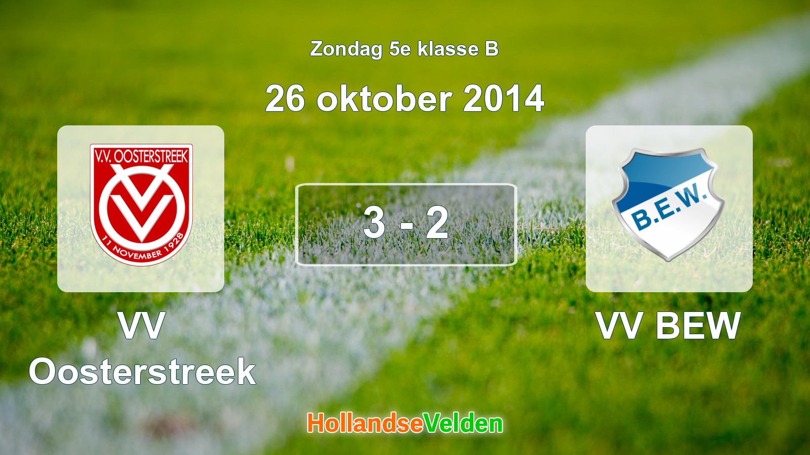 Gespeelde wedstrijd: VV Oosterstreek - VV BEW 3 - 2 (26 oktober 2014)