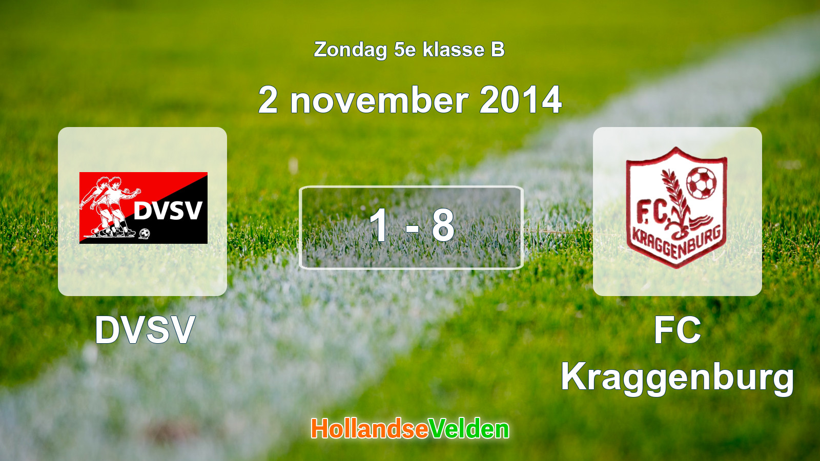 Gespeelde wedstrijd: DVSV - FC Kraggenburg 1 - 8 (2 november 2014)