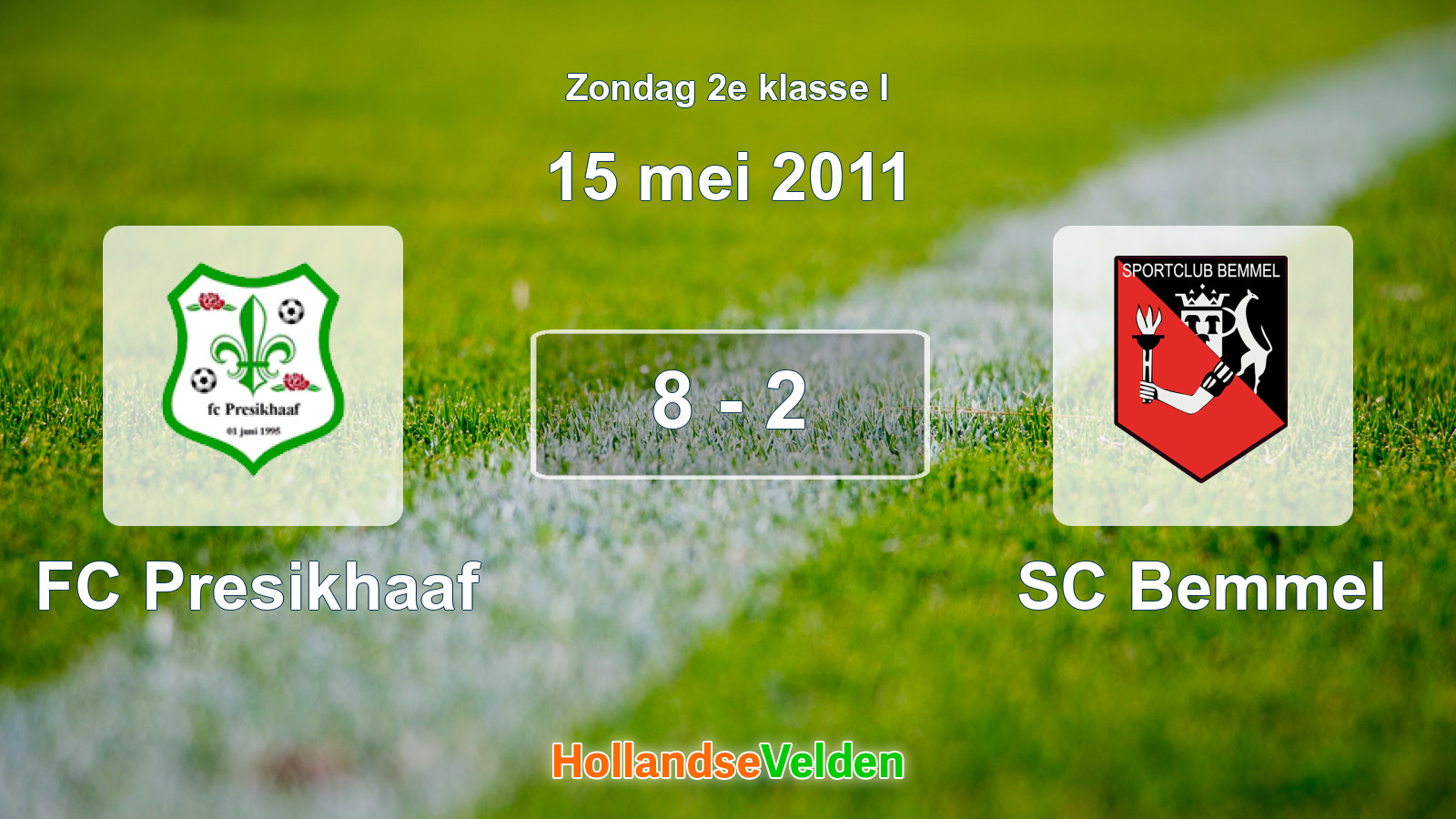 Gespeelde wedstrijd: FC Presikhaaf - SC Bemmel 8 - 2 (15 mei 2011)