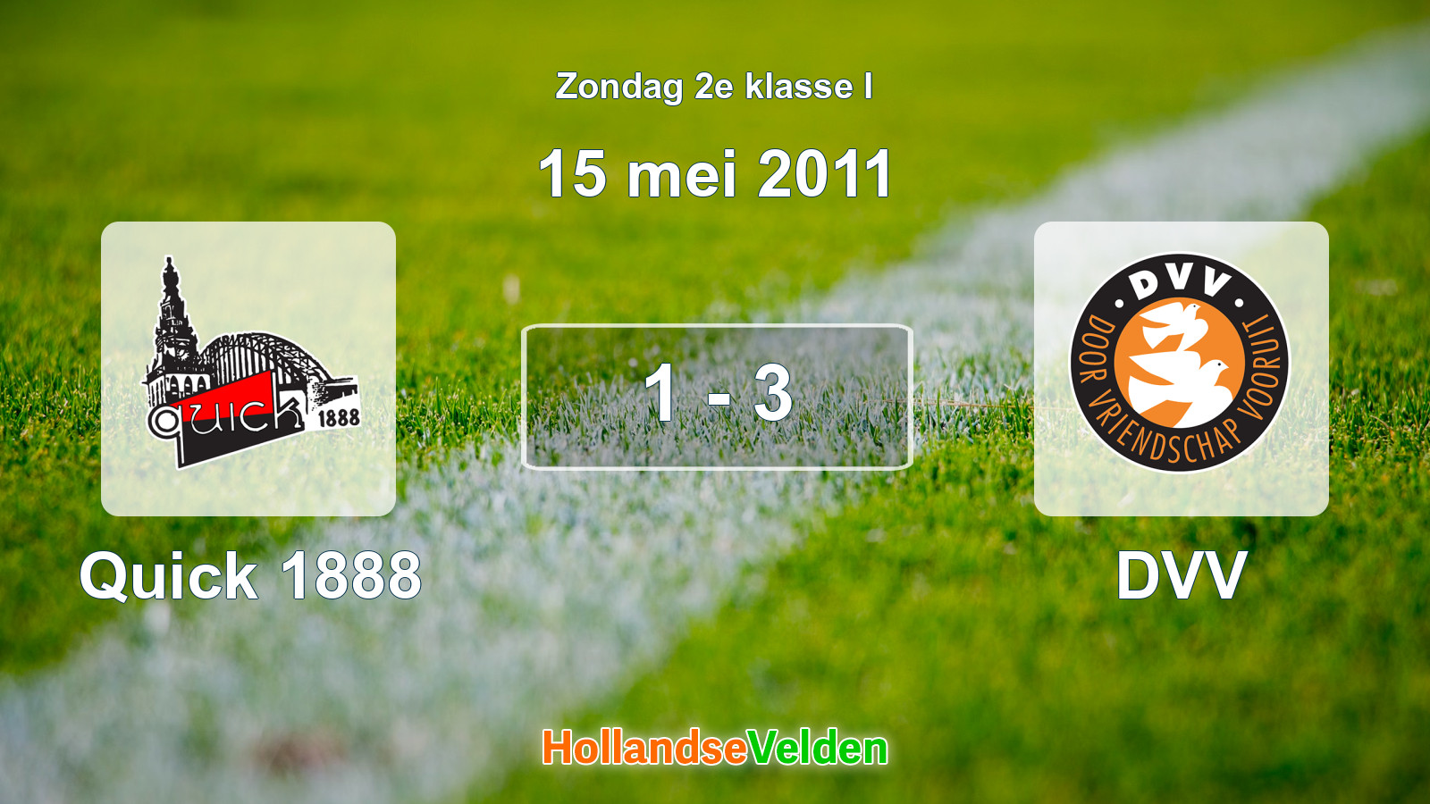 Gespeelde wedstrijd: Quick 1888 - DVV 1 - 3 (15 mei 2011)