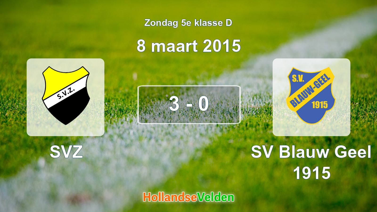 Gespeelde wedstrijd: SVZ - SV Blauw Geel 1915 3 - 0 (8 maart 2015)