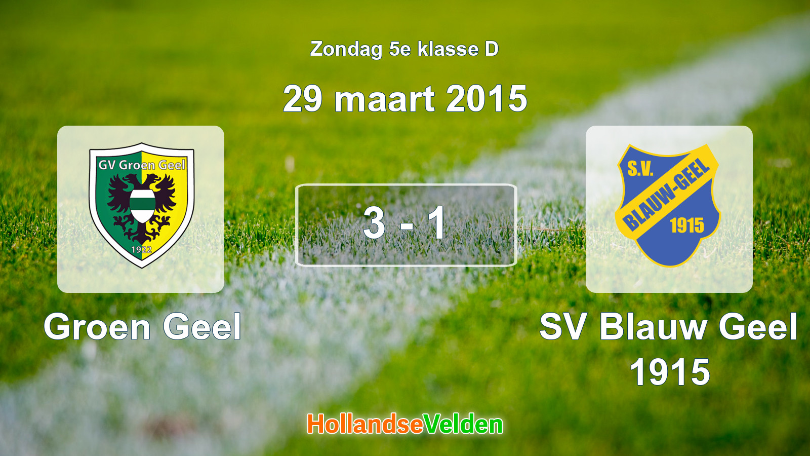 Gespeelde wedstrijd: Groen Geel - SV Blauw Geel 1915 3 - 1 (29 maart 2015)