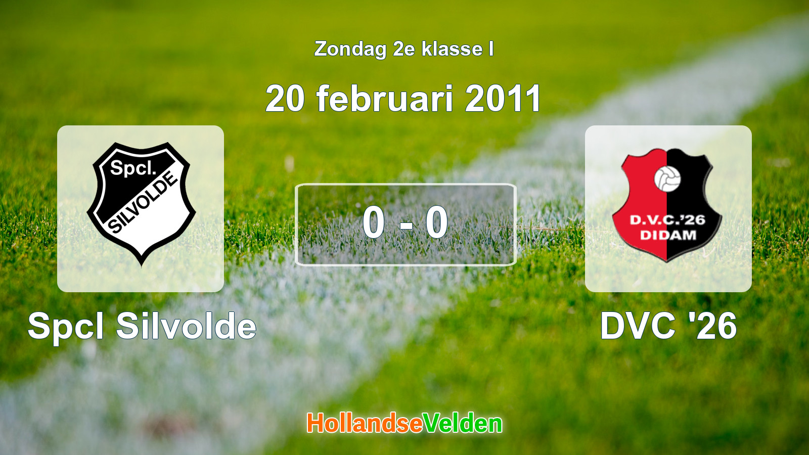Gespeelde wedstrijd: Spcl Silvolde - DVC '26 0 - 0 (20 februari 2011)