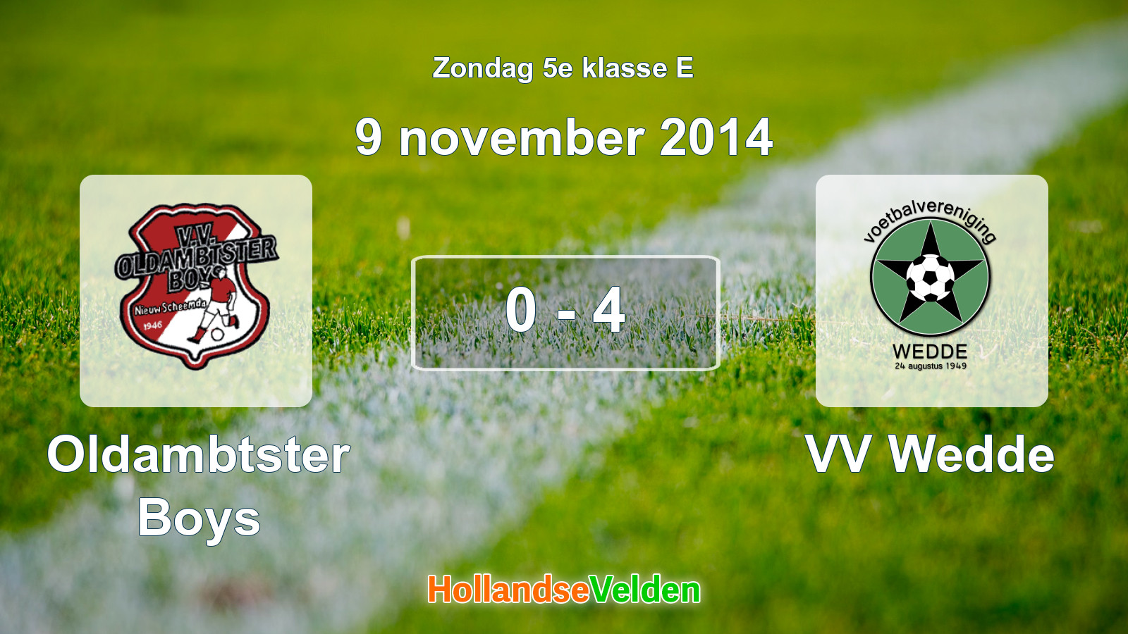 Gespeelde wedstrijd: Oldambtster Boys - VV Wedde 0 - 4 (9 november 2014)