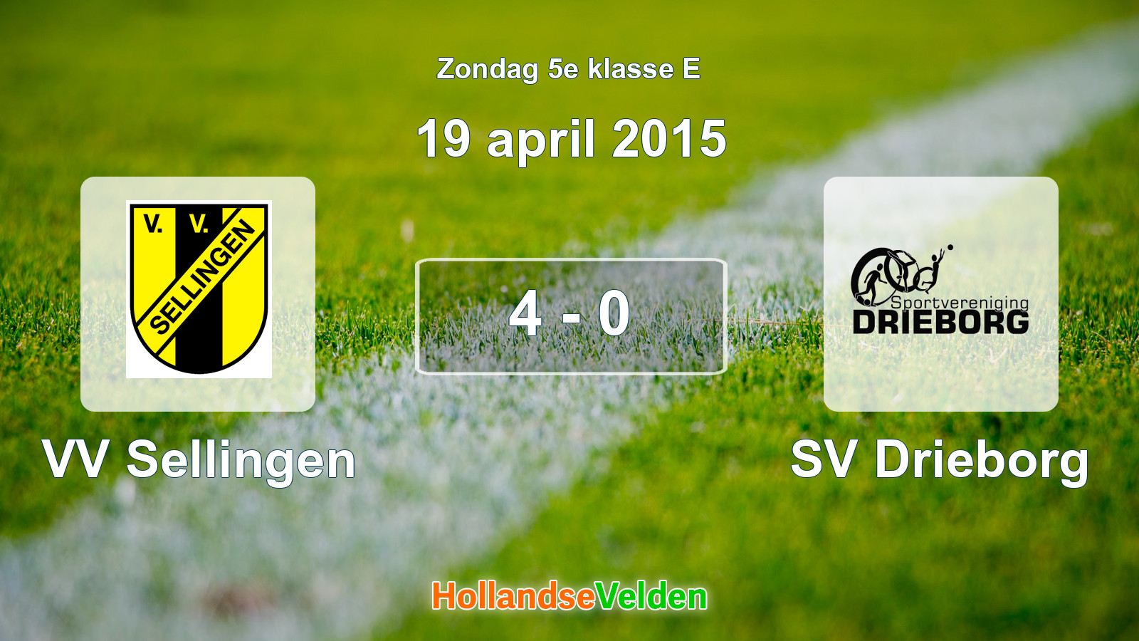 Gespeelde wedstrijd: VV Sellingen - SV Drieborg 4 - 0 (19 april 2015)