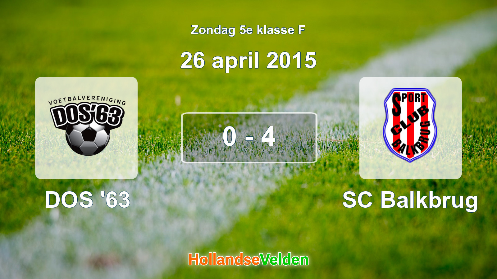 Gespeelde wedstrijd: DOS '63 - SC Balkbrug 0 - 4 (26 april 2015)