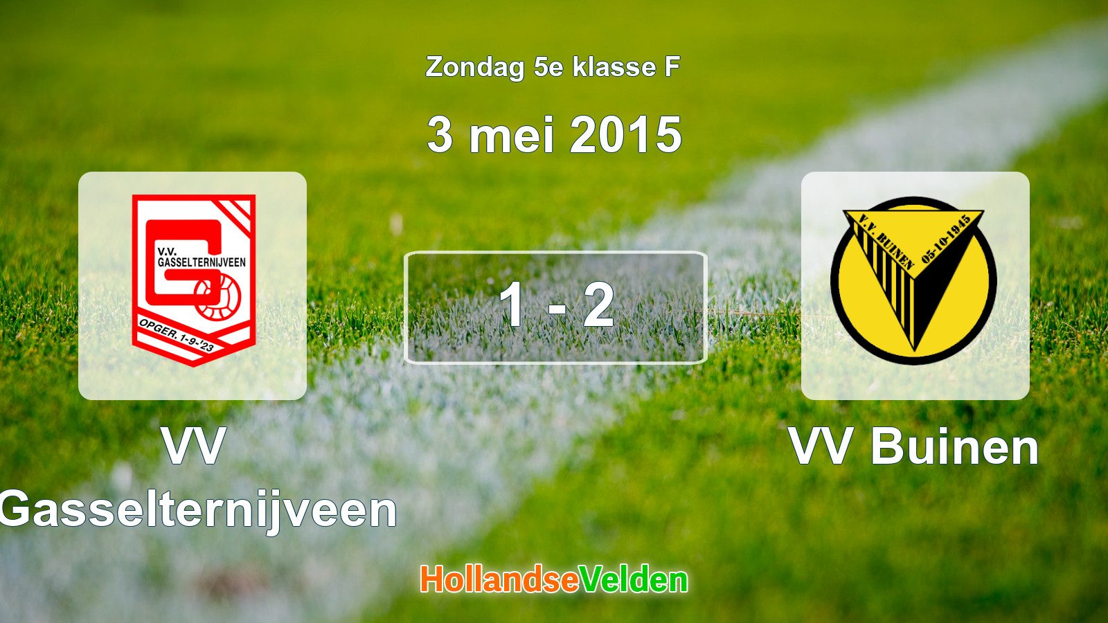 Gespeelde wedstrijd: VV Gasselternijveen - VV Buinen 1 - 2 (3 mei 2015)