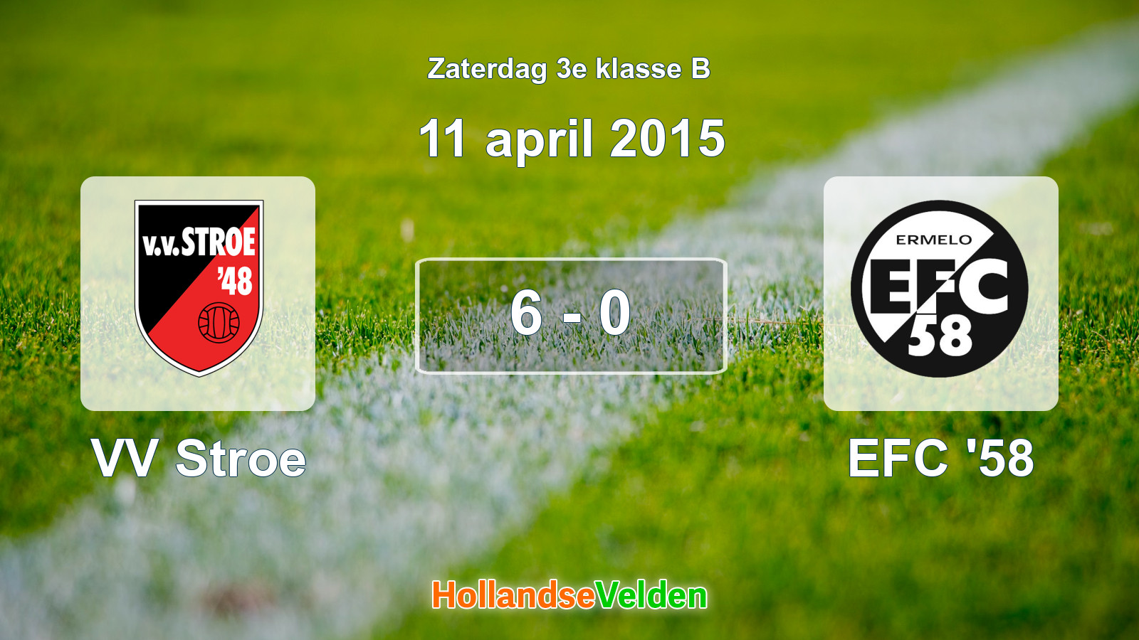 Gespeelde wedstrijd: VV Stroe - EFC '58 6 - 0 (11 april 2015)
