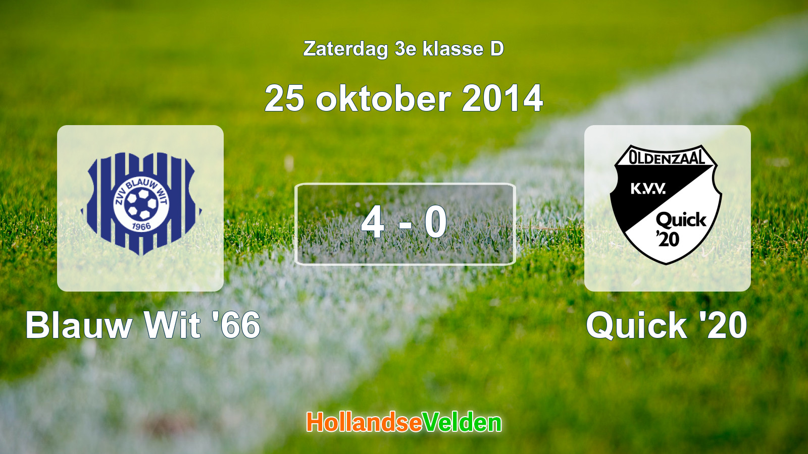 Gespeelde wedstrijd: Blauw Wit '66 - Quick '20 4 - 0 (25 oktober 2014)