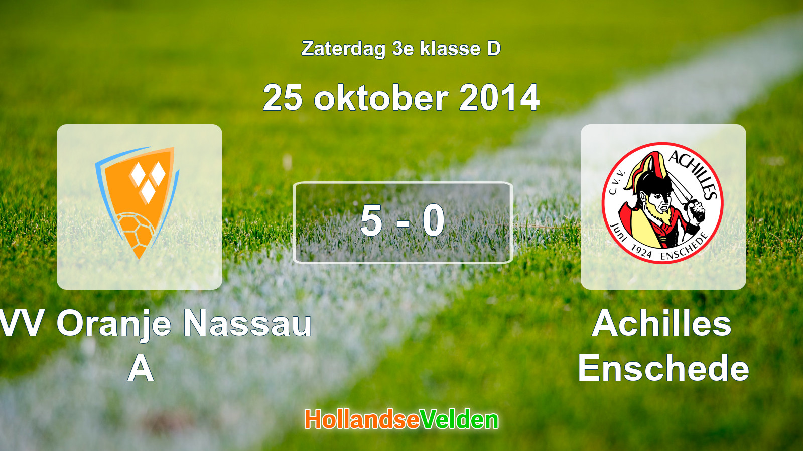 Gespeelde wedstrijd: CVV Oranje Nassau A - Achilles Enschede 5 - 0 (25 oktober 2014)